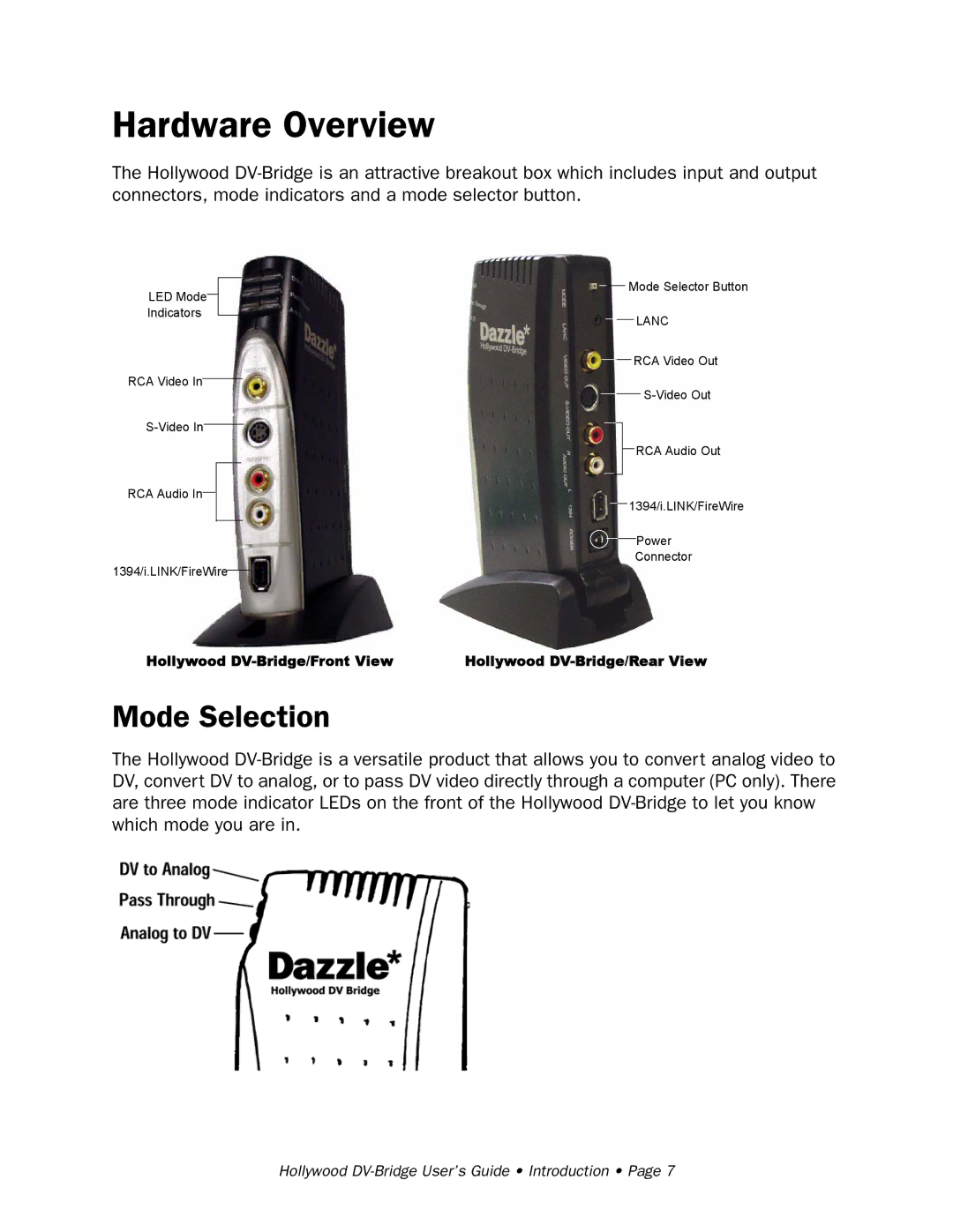 RCA Hollywood DV-Bridge manual Hardware Overview, Mode Selection 