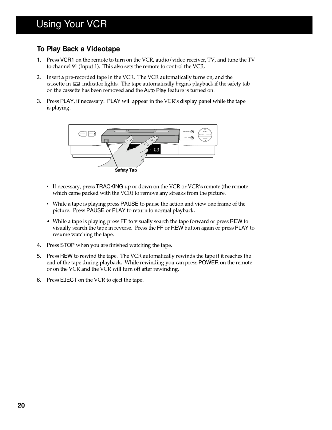 RCA 253 Series, HT60903BD, HT35713BD manual Using Your VCR, To Play Back a Videotape 