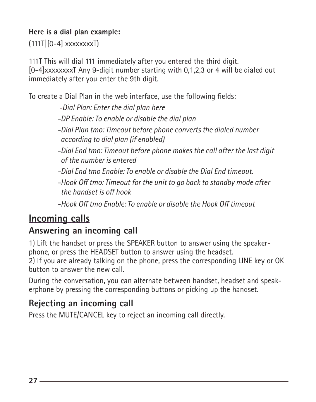 RCA IP110 manual Incoming calls, Answering an incoming call, Rejecting an incoming call, Here is a dial plan example 