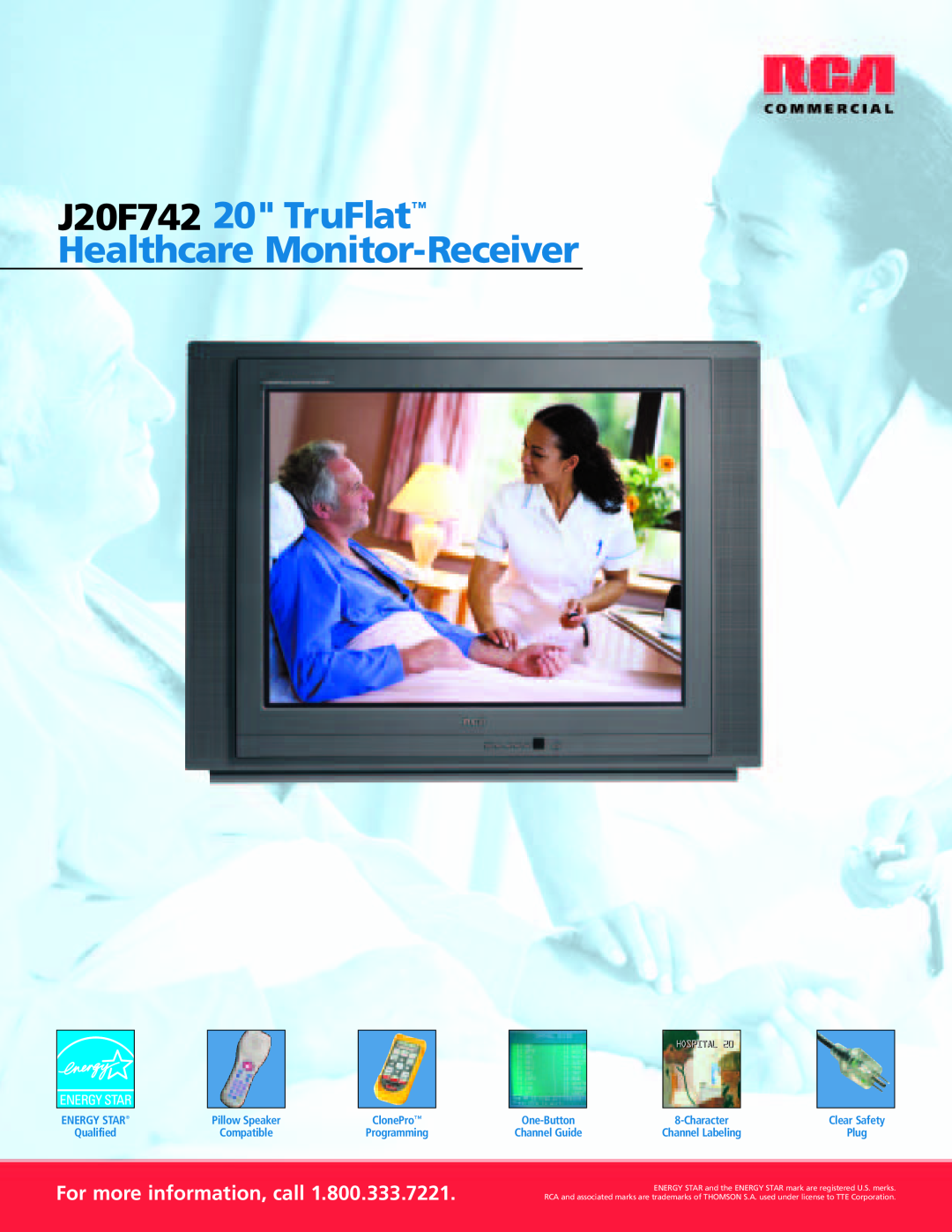RCA manual J20F742 20 TruFlat Healthcare Monitor-Receiver, For more information, call, Hospital 