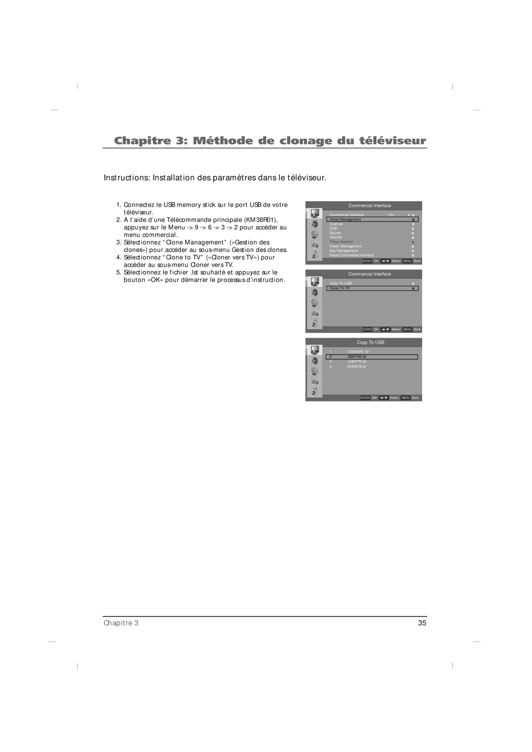 RCA J32HE720 Chapitre 3 Méthode de clonage du téléviseur, Instructions Installation des paramètres dans le téléviseur 