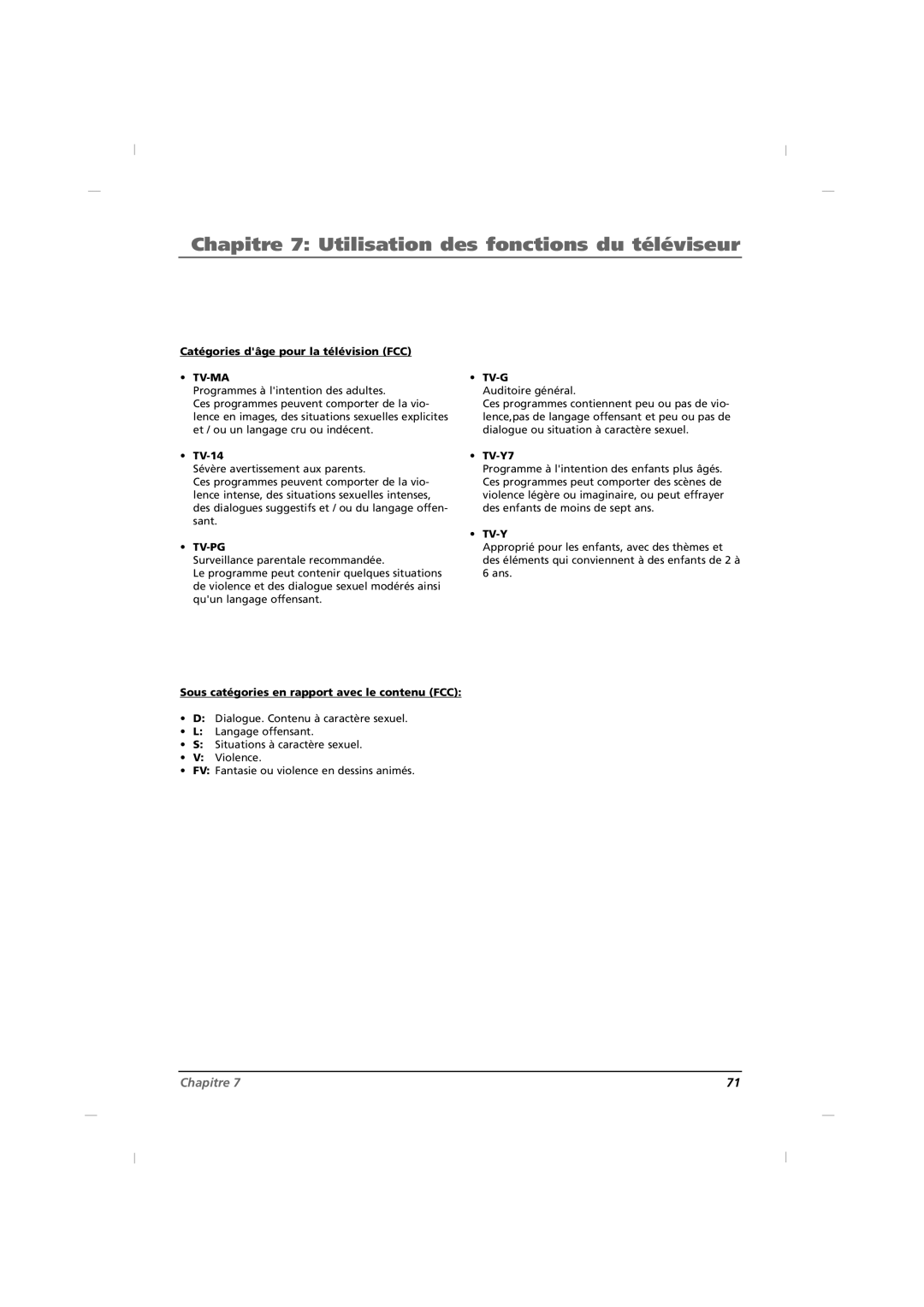 RCA J32HE720, J42HE820, J26HE820 Catégories dâge pour la télévision FCC, Sous catégories en rapport avec le contenu FCC 