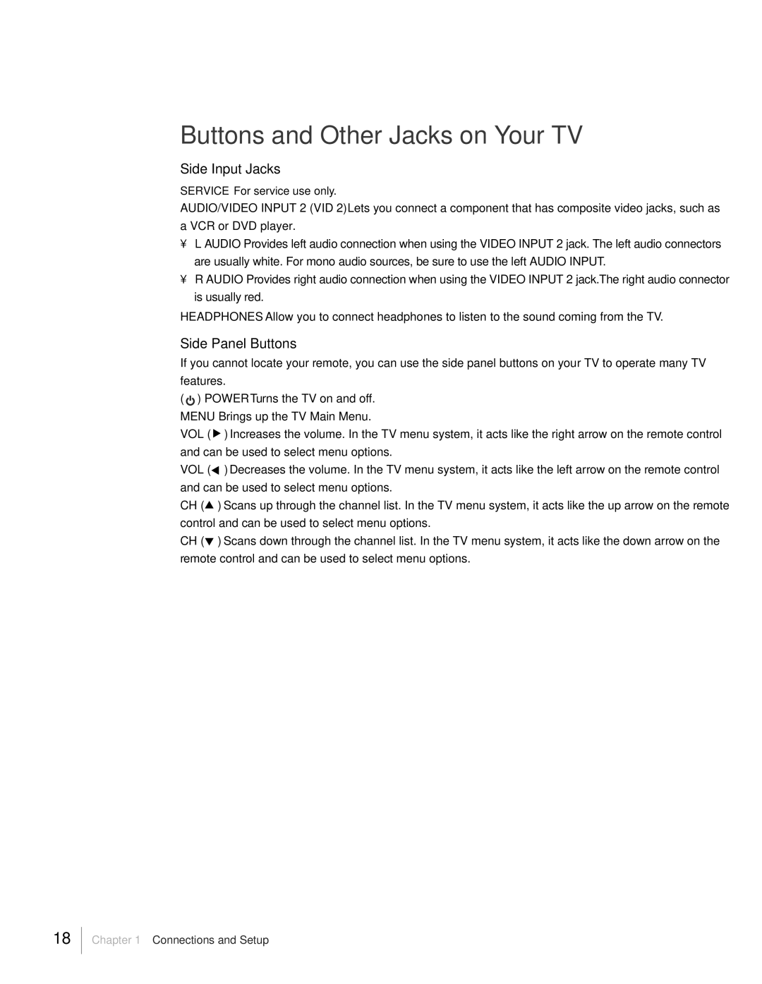 RCA L19HD41 warranty Buttons and Other Jacks on Your TV, Side Input Jacks, Side Panel Buttons 