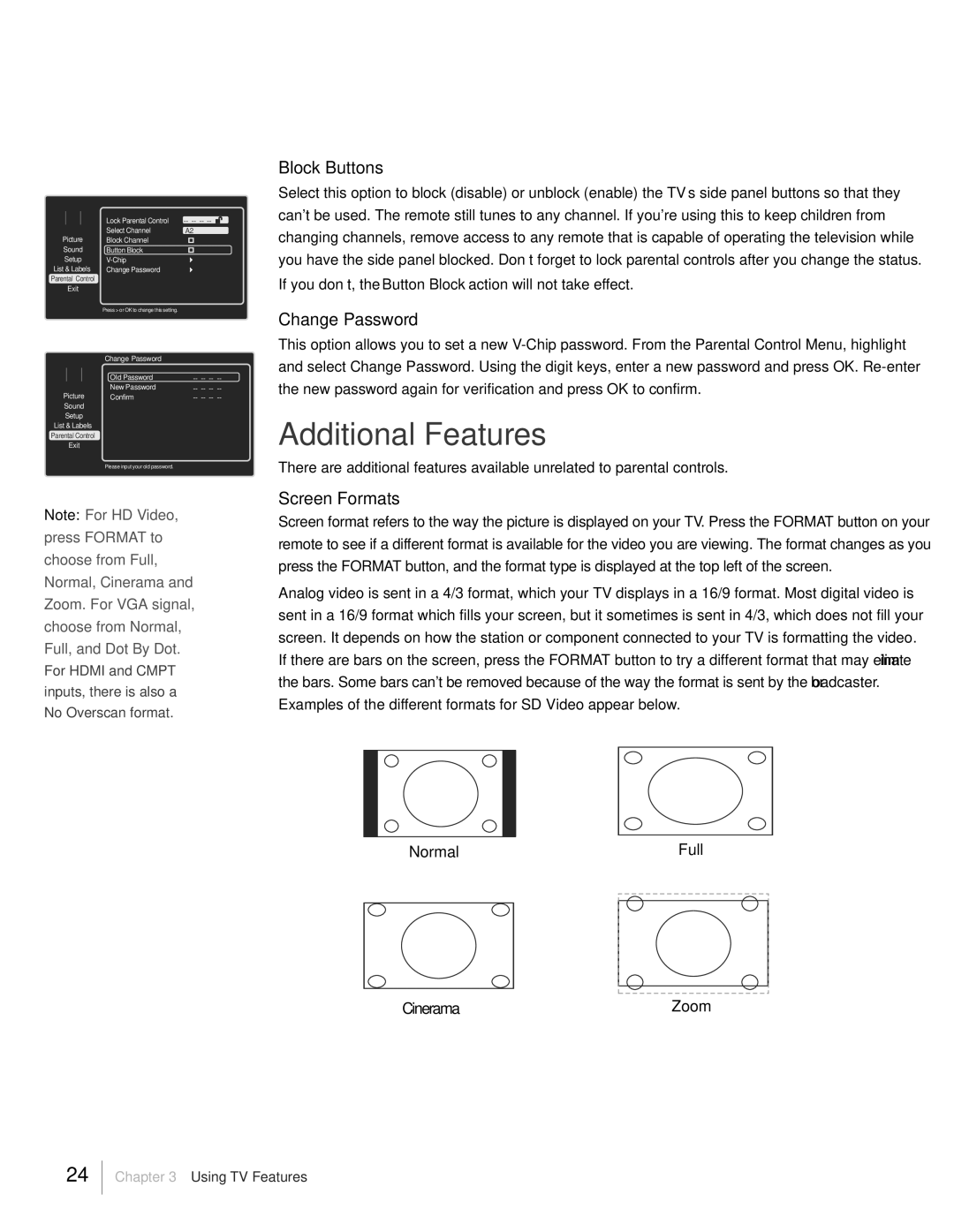 RCA L19HD41 warranty Additional Features, Block Buttons, Change Password, Screen Formats, Normal Full Cinerama Zoom 