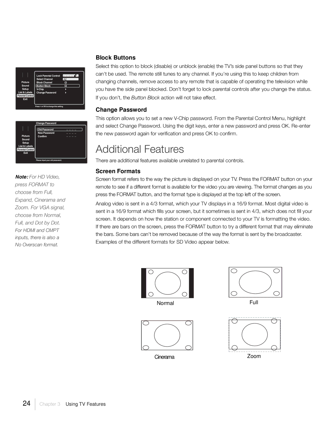 RCA L26HD31R, L26HD41 Additional Features, Block Buttons, Change Password, Screen Formats, Normal Full Cinerama Zoom 