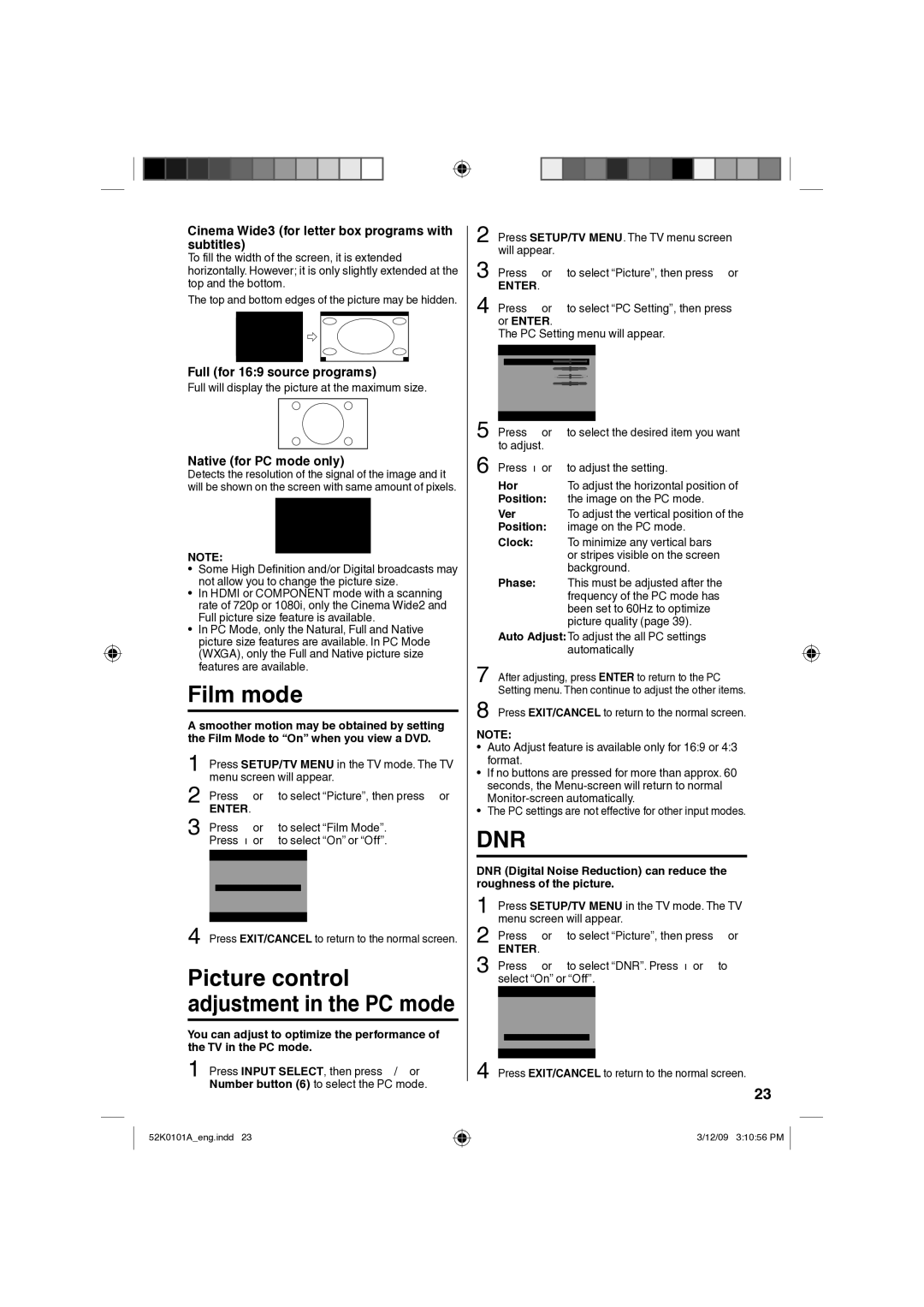 RCA L32HD35D, L26HD35D Film mode, Cinema Wide3 for letter box programs with subtitles, Full for 169 source programs 