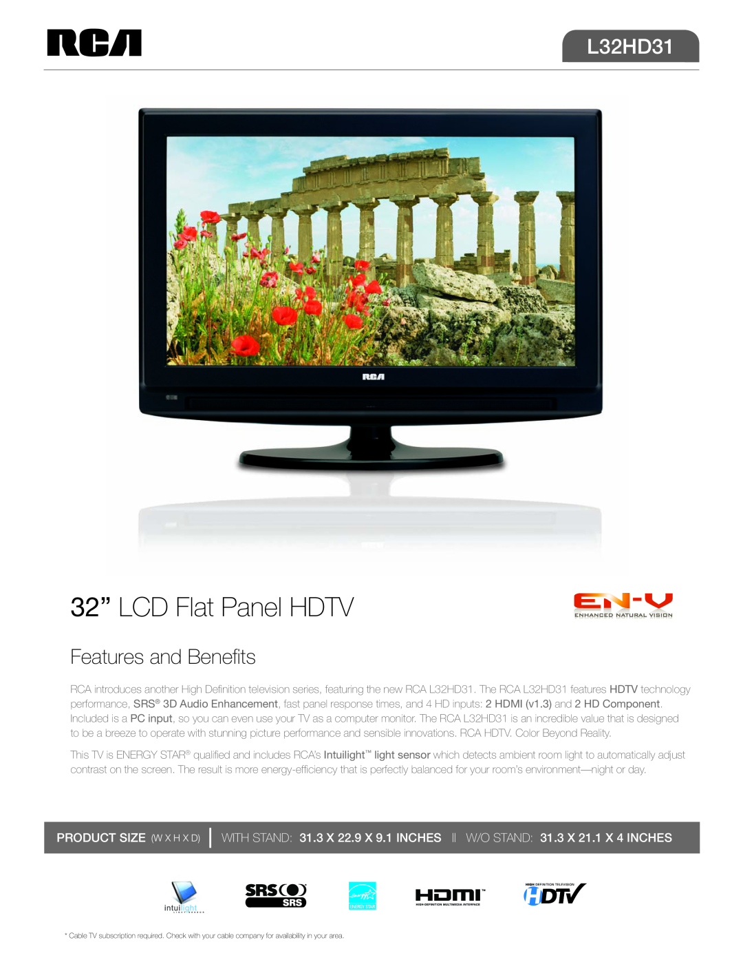 RCA L32HD31 manual 32” LCD Flat Panel HDTV, Features and Benefits, Product Size W x H x D 