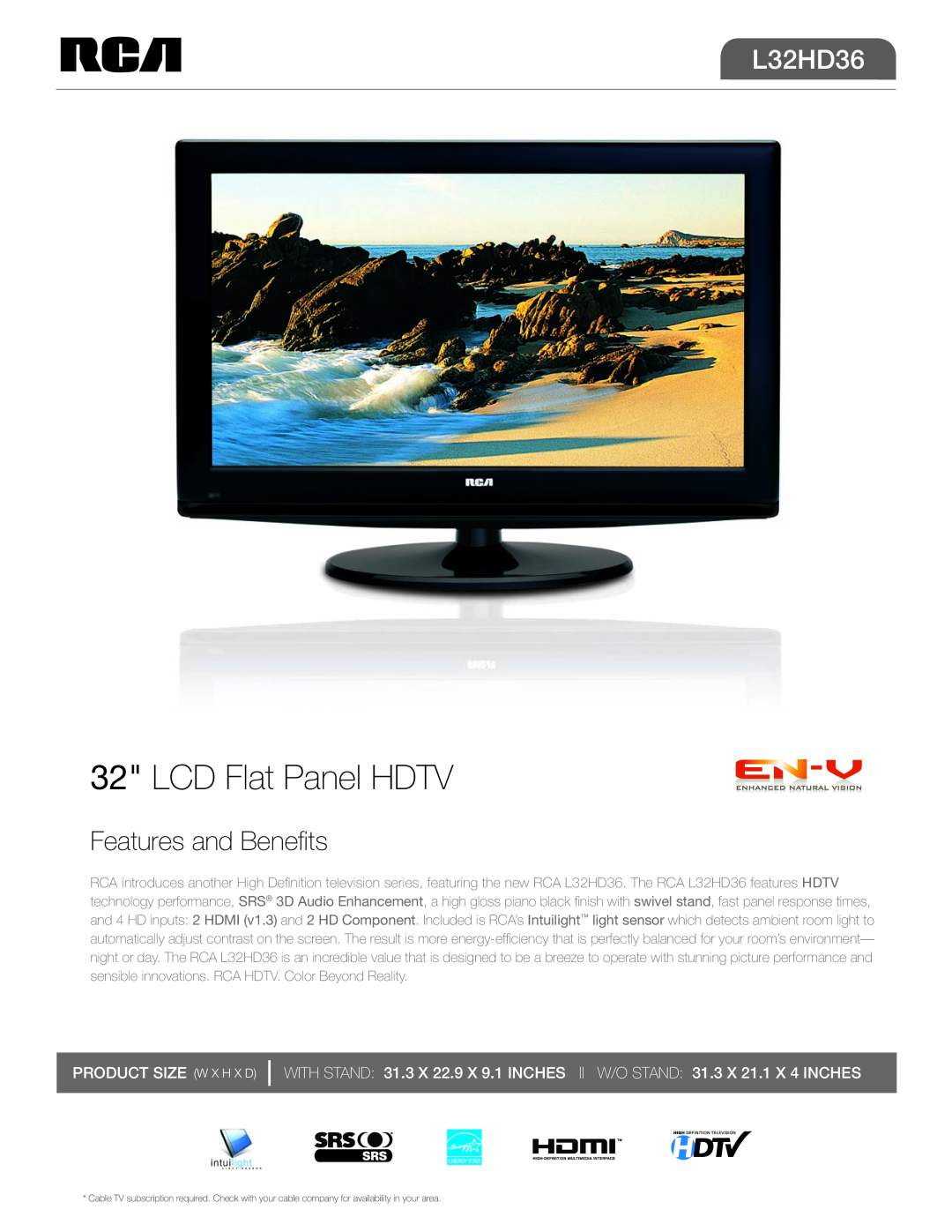 RCA L32HD36 manual LCD Flat Panel HDTV, Features and Benefits, Product Size W x H x D 