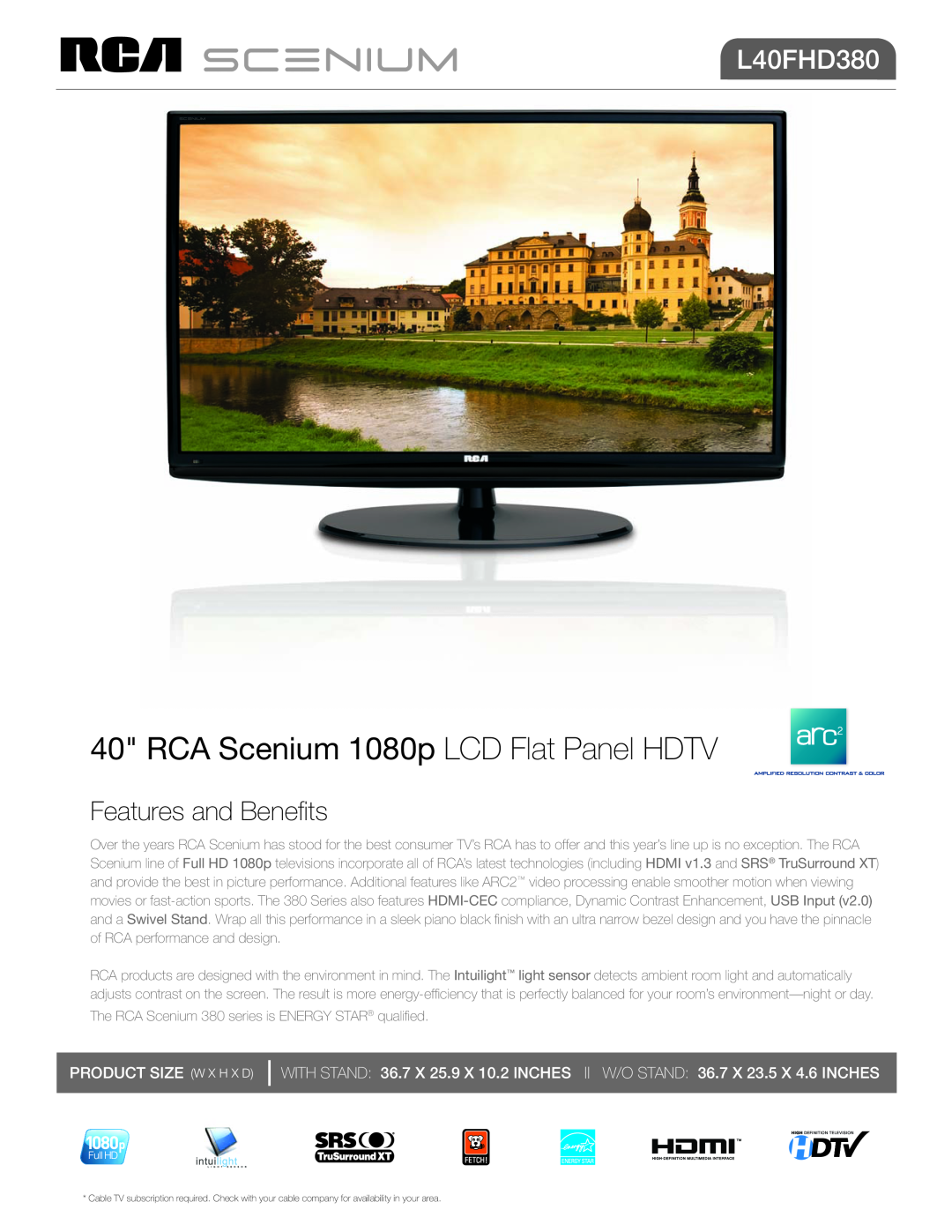 RCA L40FHD380 manual RCA Scenium 1080p LCD Flat Panel HDTV, Features and Benefits, Product Size W x H x D 