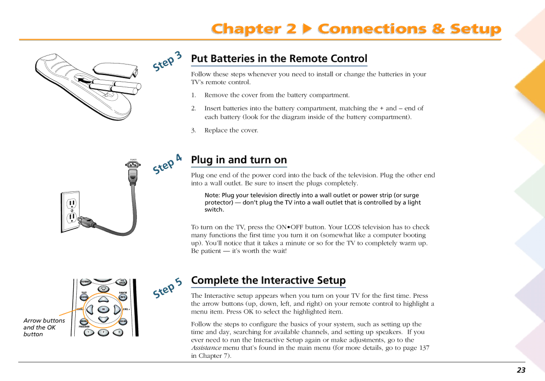 RCA L50000 manual Complete the Interactive Setup, Put Batteries in the Remote Control 