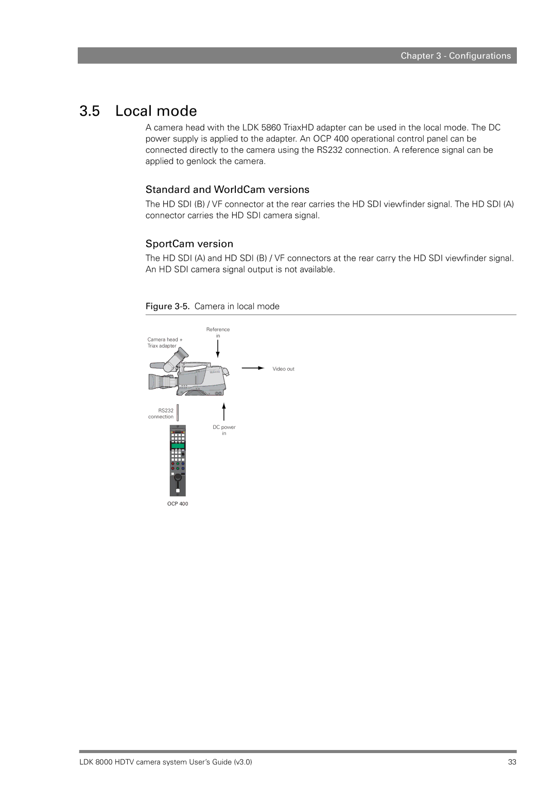 RCA LDK 8000 manual Local mode, Standard and WorldCam versions, SportCam version 