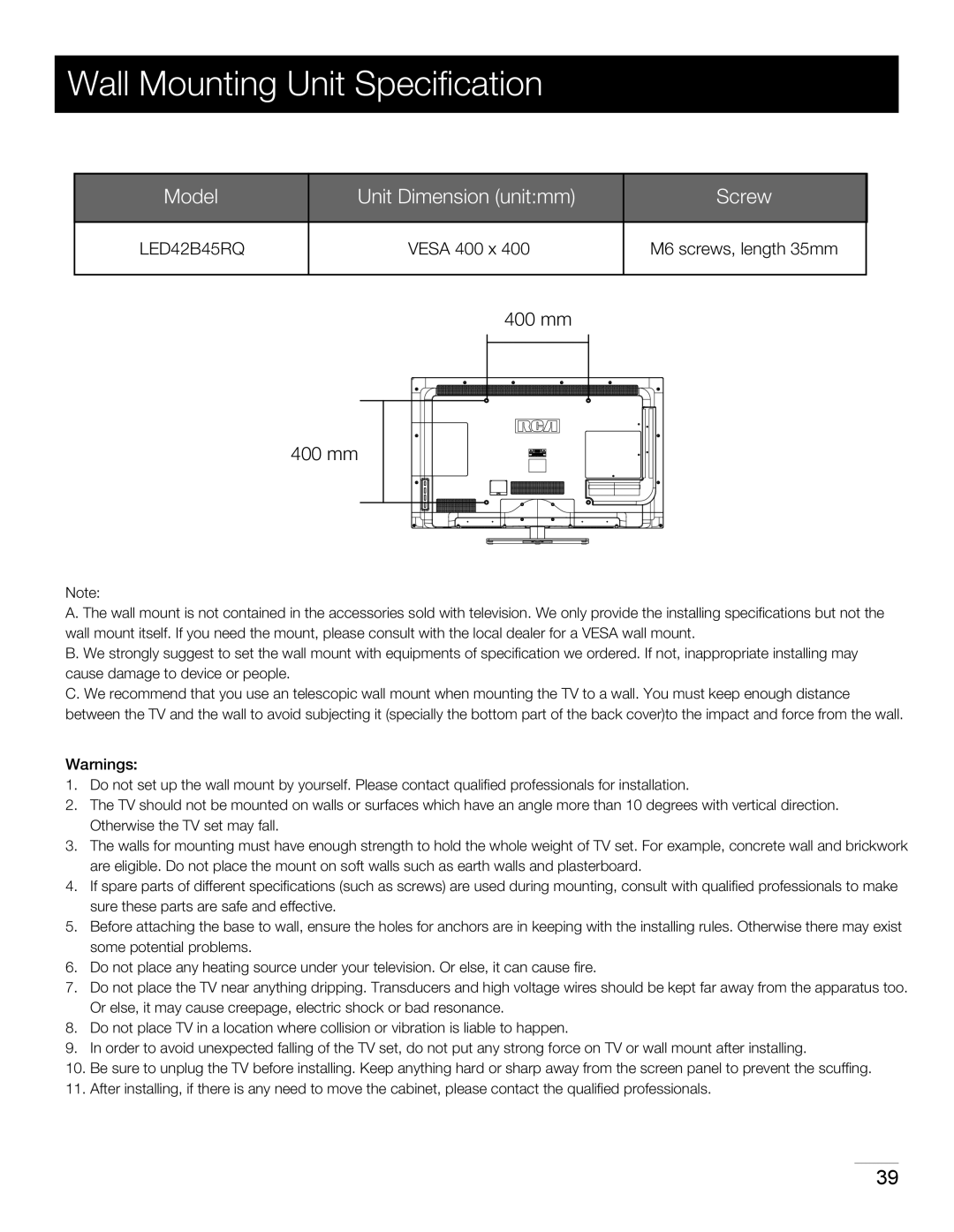 RCA LED42B45RQ warranty Wall Mounting Unit Speciﬁcation, Vesa 400 x M6 screws, length 35mm 