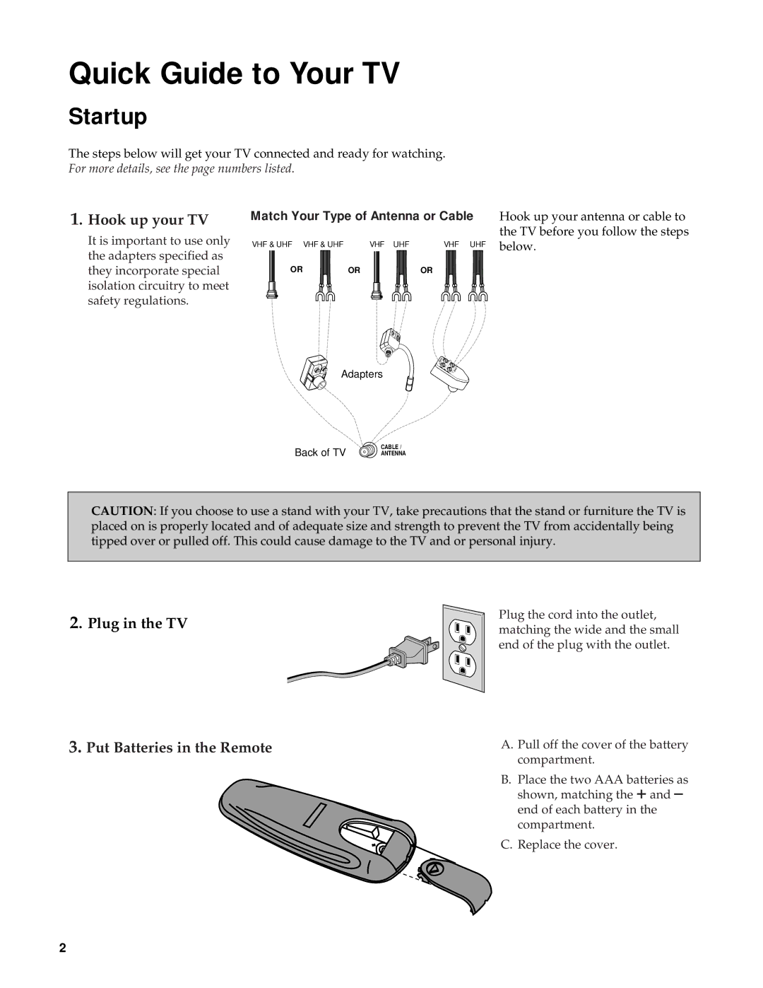 RCA M20303BL manual Quick Guide to Your TV, Startup, Hook up your TV, Plug in the TV Put Batteries in the Remote 