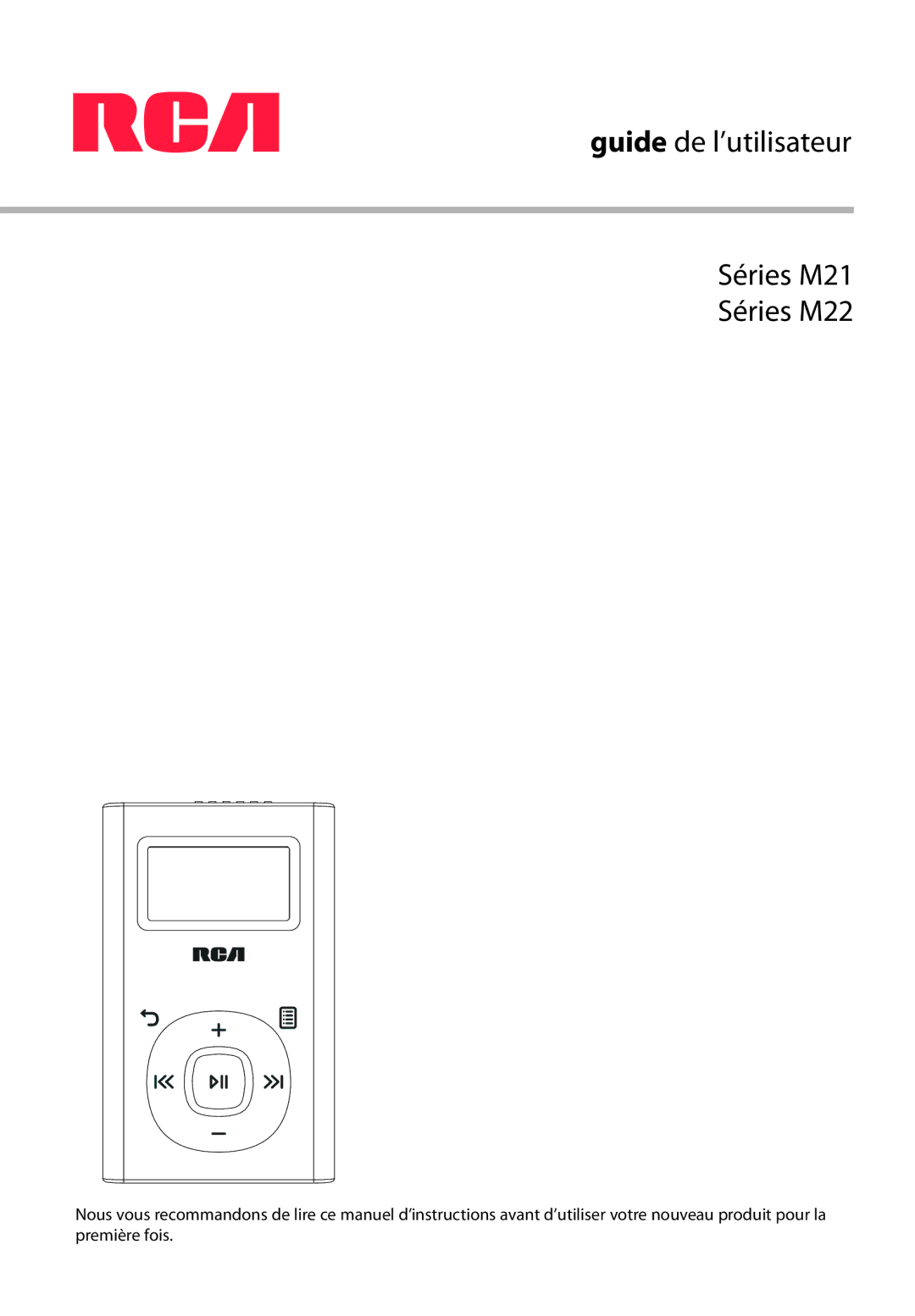 RCA M21 Series, M2208, M2202, M2204BL, M2204PL, M2204RD, M2104, M22 Series Guide de l’utilisateur Séries M21 Séries M22 