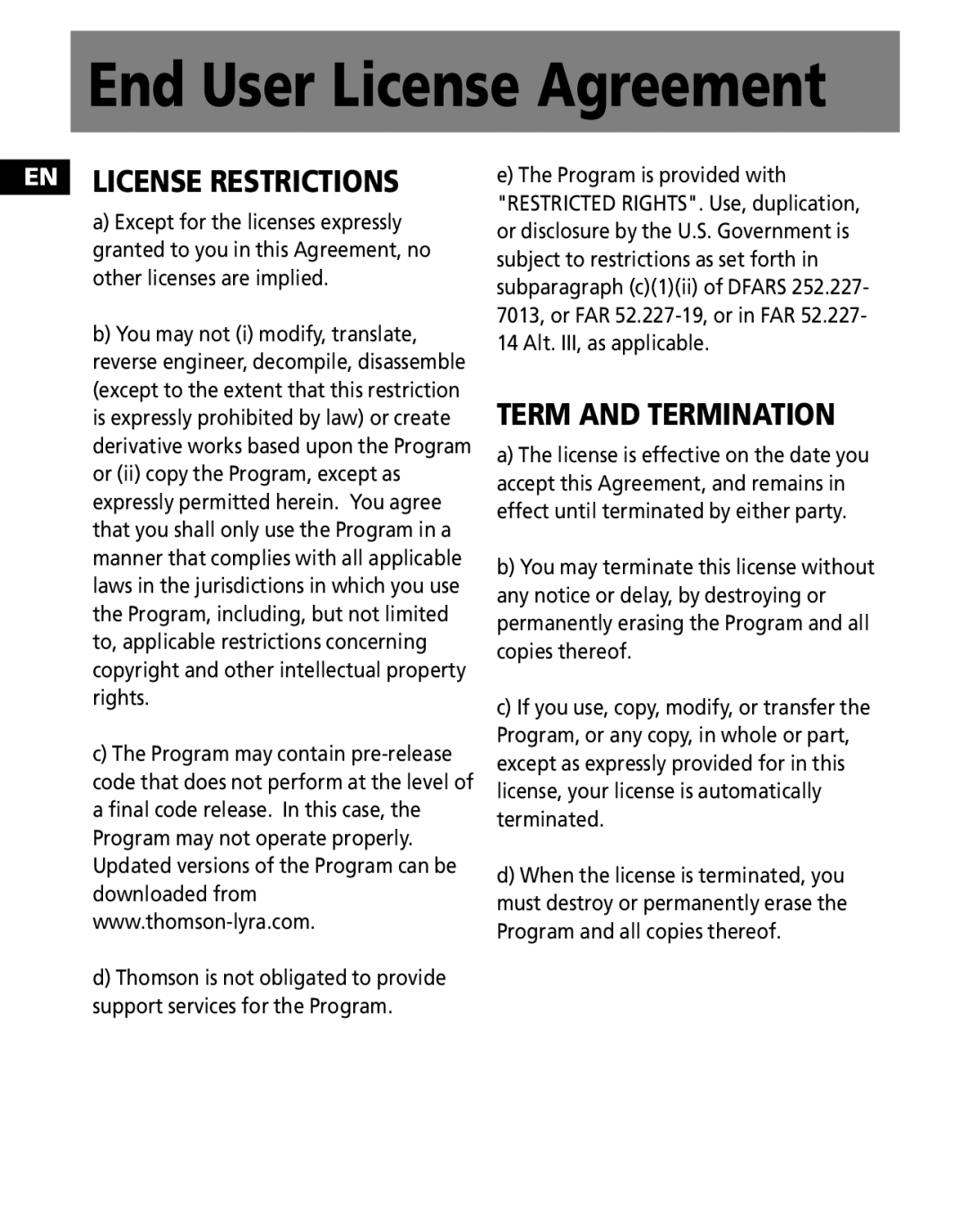 RCA M300E256, M300E512, M300EG1 user manual EN License Restrictions, Term and Termination 