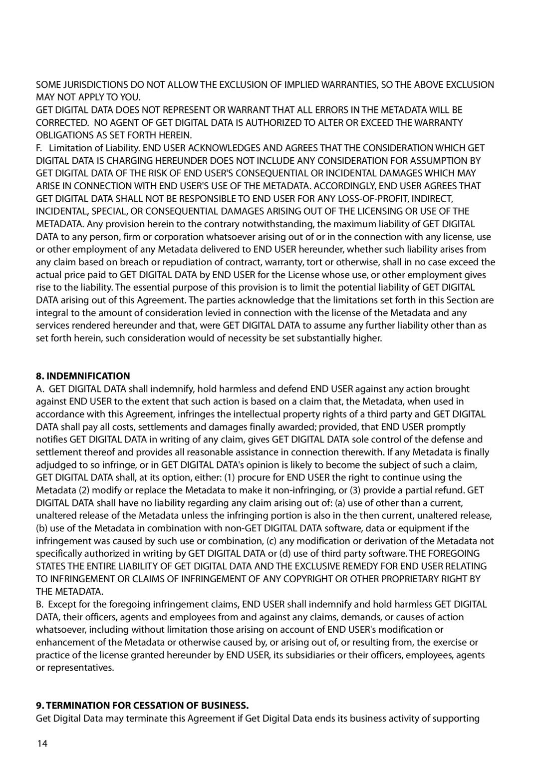 RCA M6504 user manual Indemnification, Termination for Cessation of Business 