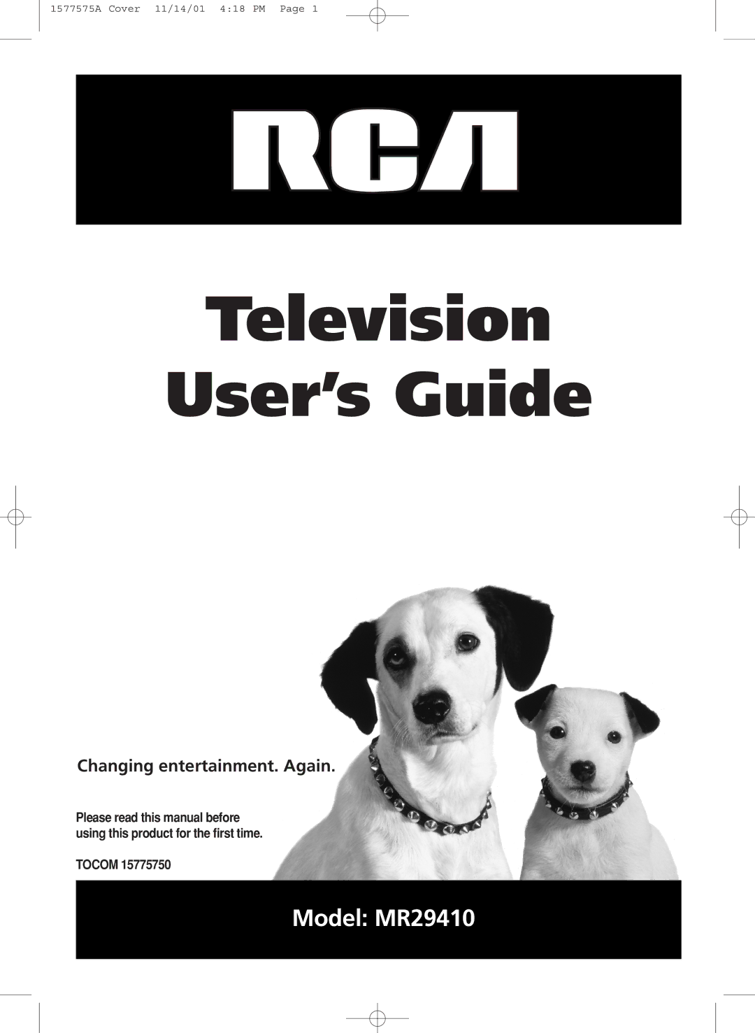 RCA MR29410 manual Television User’s Guide, Changing entertainment. Again 