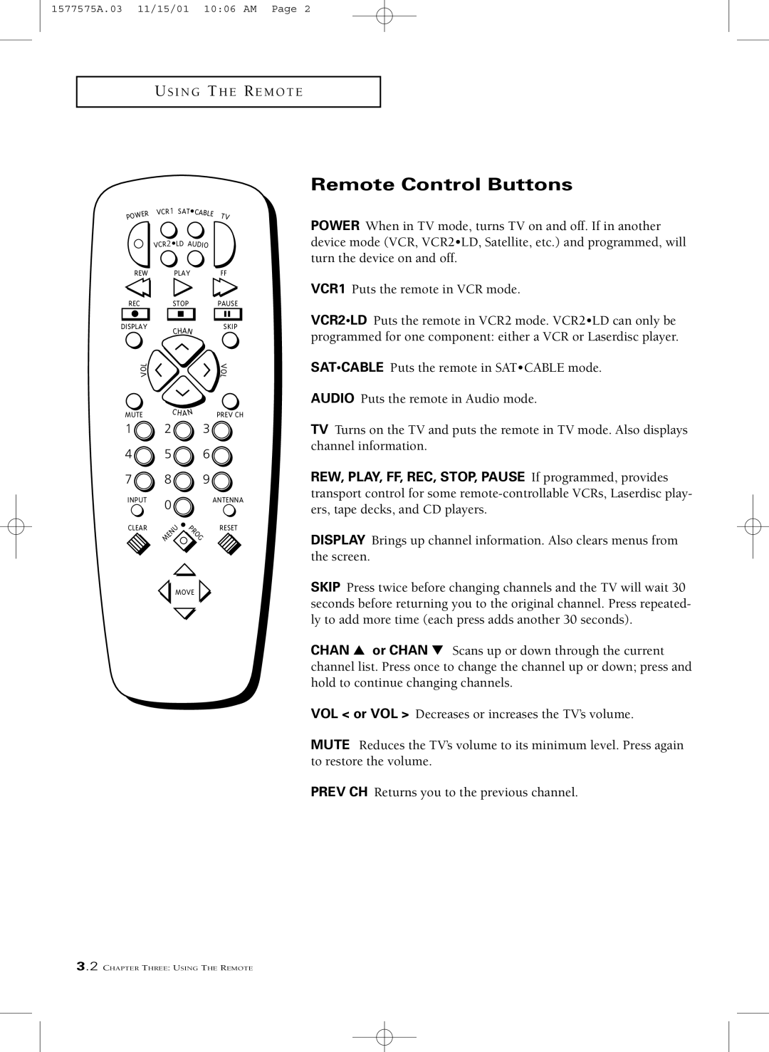 RCA MR29410 manual Remote Control Buttons, I N G T H E R E M O T E 