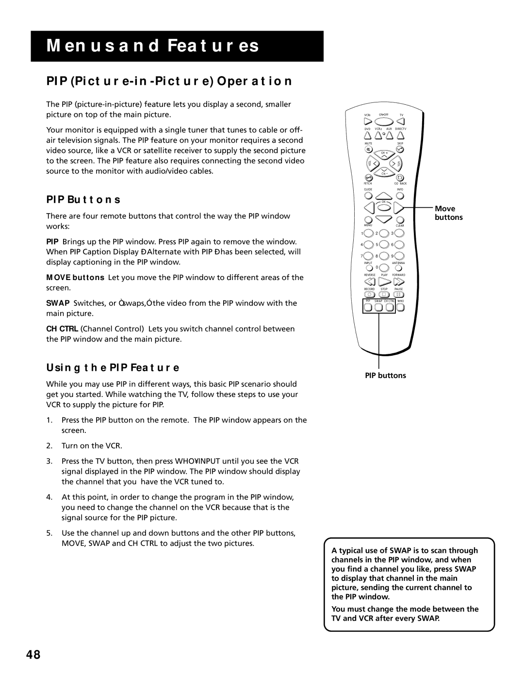 RCA MultiMedia Monitor manual PIP PICTURE-IN-PICTURE Operation, PIP Buttons, Using the PIP Feature 