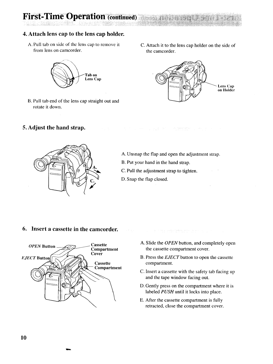 RCA P46729, P46730 Attach lens cap to the lens cap holder, Adjust the hand strap, Insert a cassette in the camcorder 