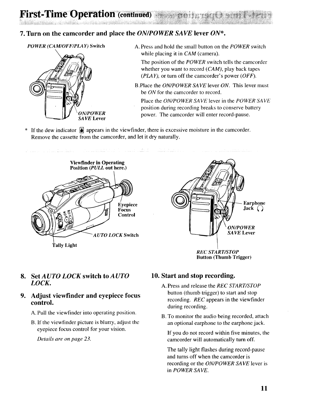 RCA P46730 Turn on the camcorder and place the ON/POWER Save lever on, Adjust viewfinder and eyepiece focus control 