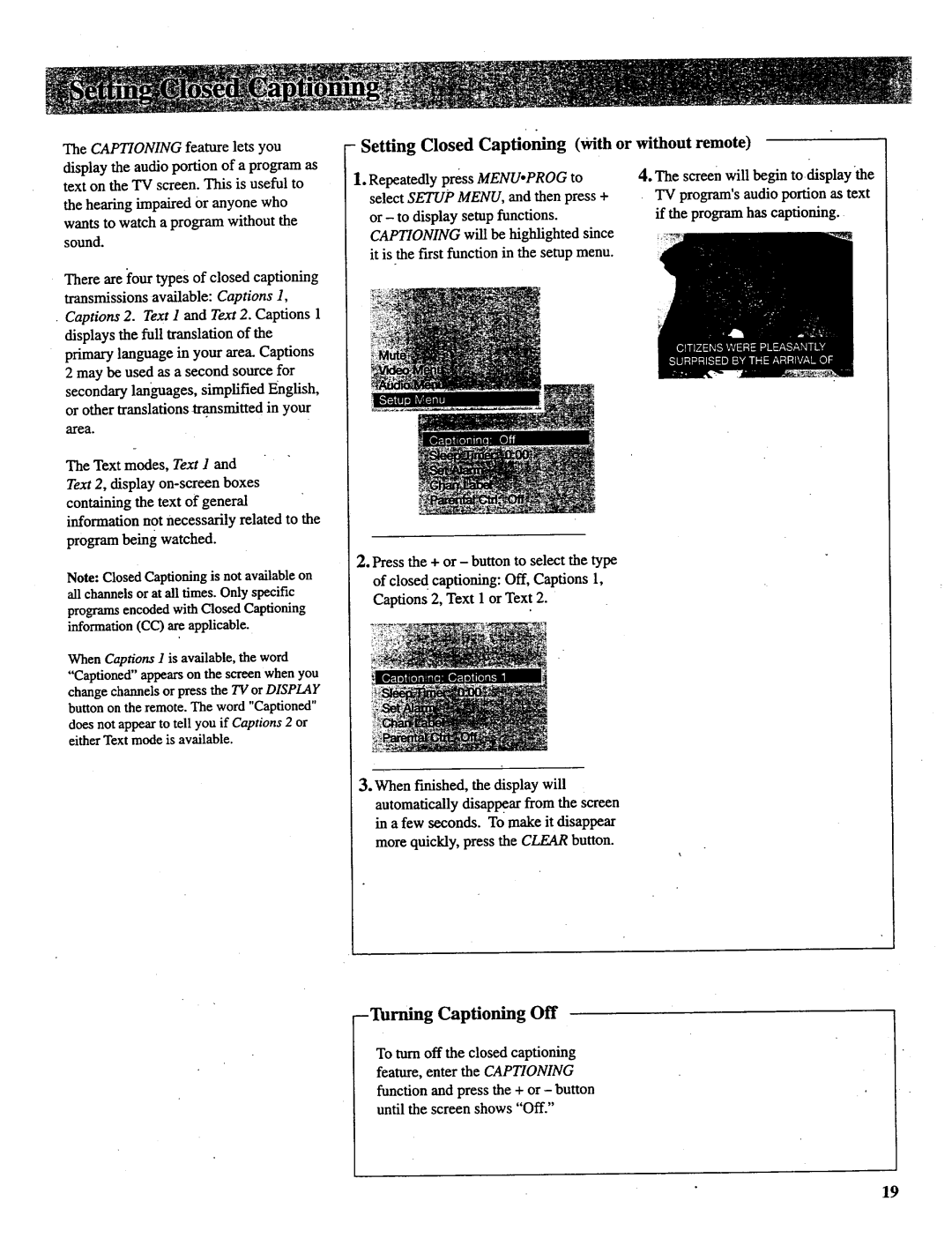 RCA P46732, P52731, P46738, P52730, P46731 manual Setting Closed Captioning with or without remote, Turning Captioning Off 