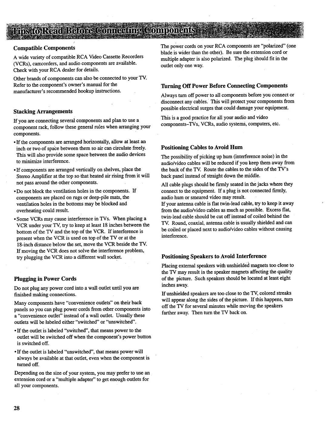 RCA P52731 manual Plugging in Power Cords, Turning Off Power Before Connecting Components, Positioning Cables to Avoid Hum 