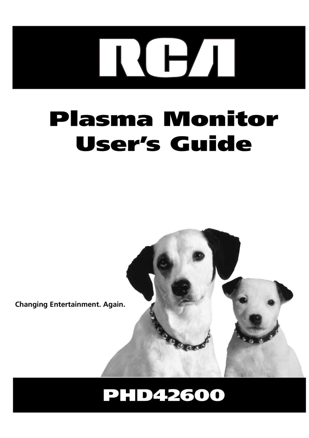 RCA PHD42600 manual Plasma Monitor User’s Guide, Changing Entertainment. Again 