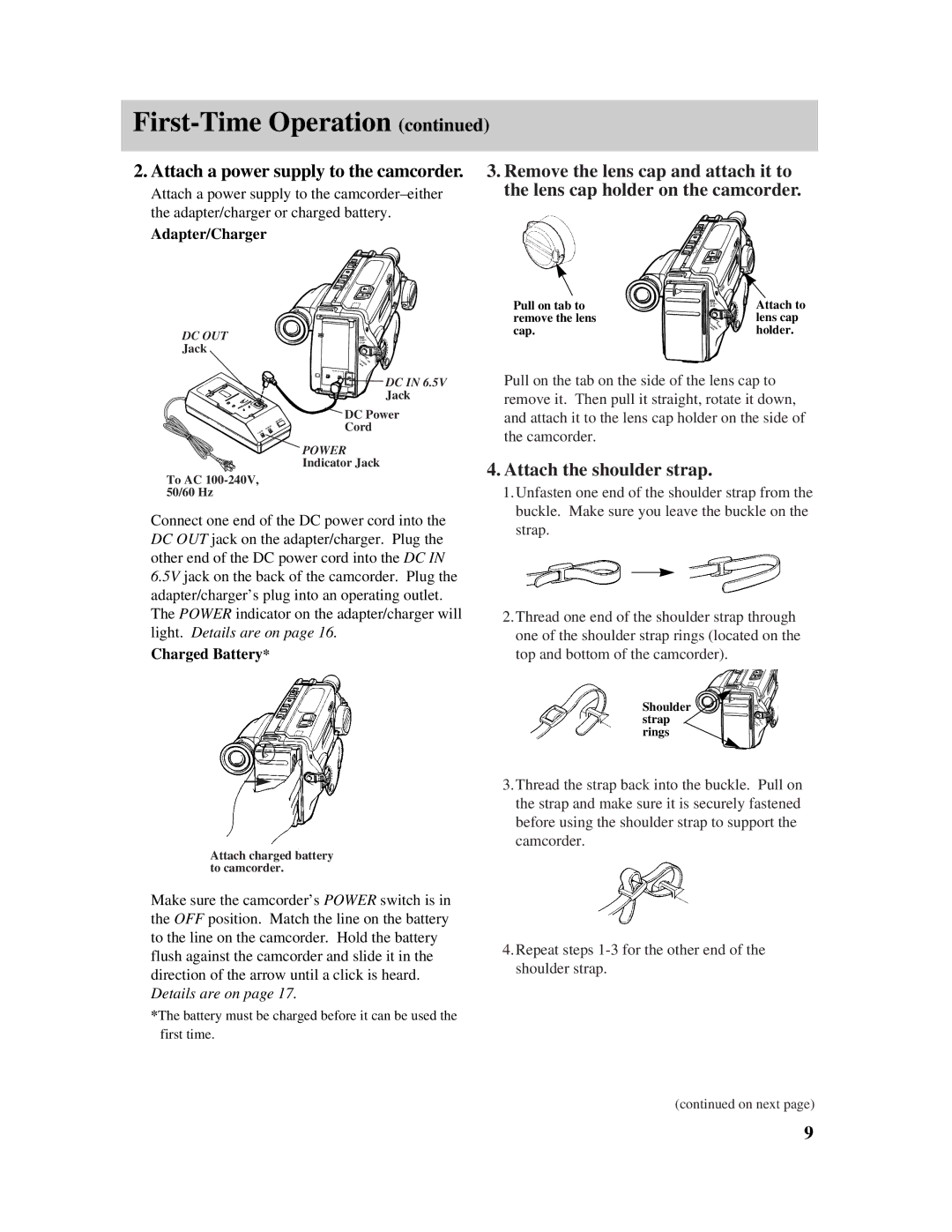 RCA PRO807 owner manual Attach a power supply to the camcorder, Attach the shoulder strap, Adapter/Charger, Charged Battery 