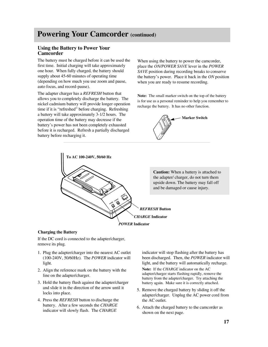 RCA PRO807 owner manual Using the Battery to Power Your Camcorder, Charging the Battery, Refresh Button 