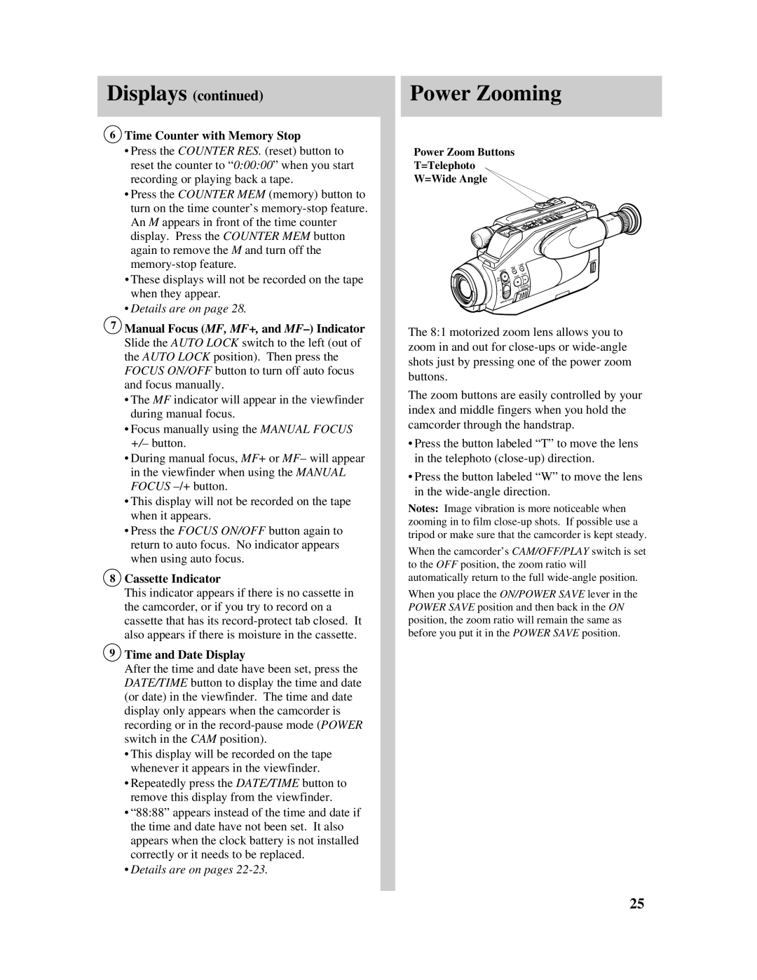 RCA PRO807 owner manual Power Zooming, Displays, Time Counter with Memory Stop, Cassette Indicator, Time and Date Display 