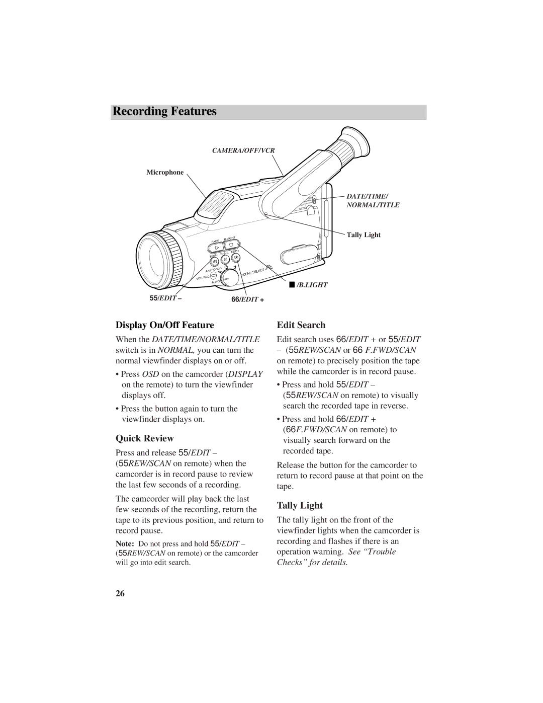 RCA Pro809 specifications Recording Features, Display On/Off Feature, Quick Review, Edit Search, Tally Light 