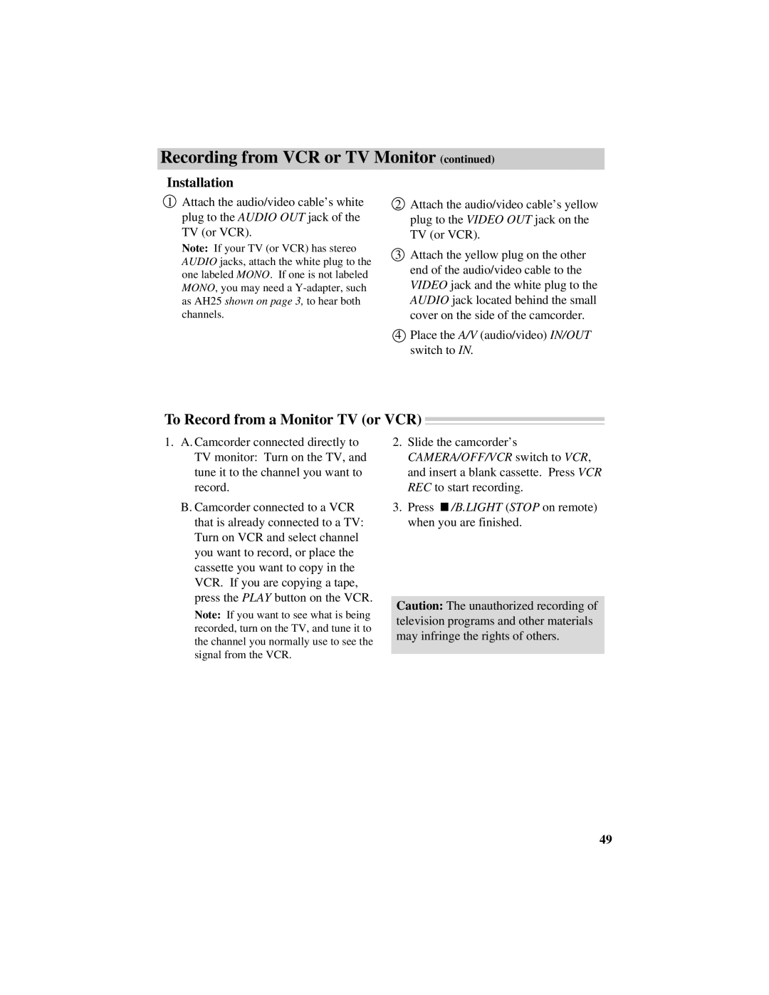 RCA Pro809 specifications To Record from a Monitor TV or VCR 