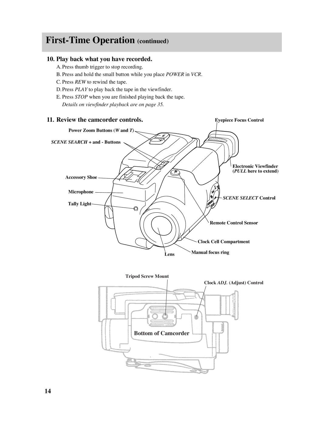 RCA Pro845 Play back what you have recorded, Review the camcorder controls, Bottom of Camcorder, Scene Select Control 