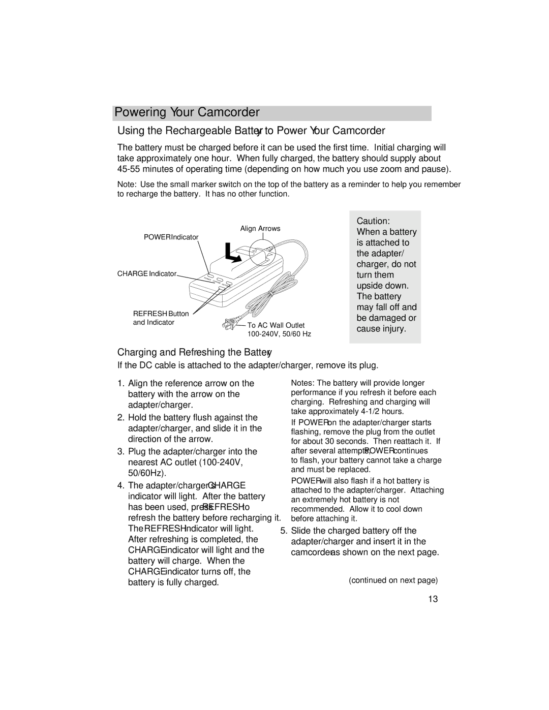 RCA PRO846 manual Using the Rechargeable Battery to Power Your Camcorder, Charging and Refreshing the Battery 