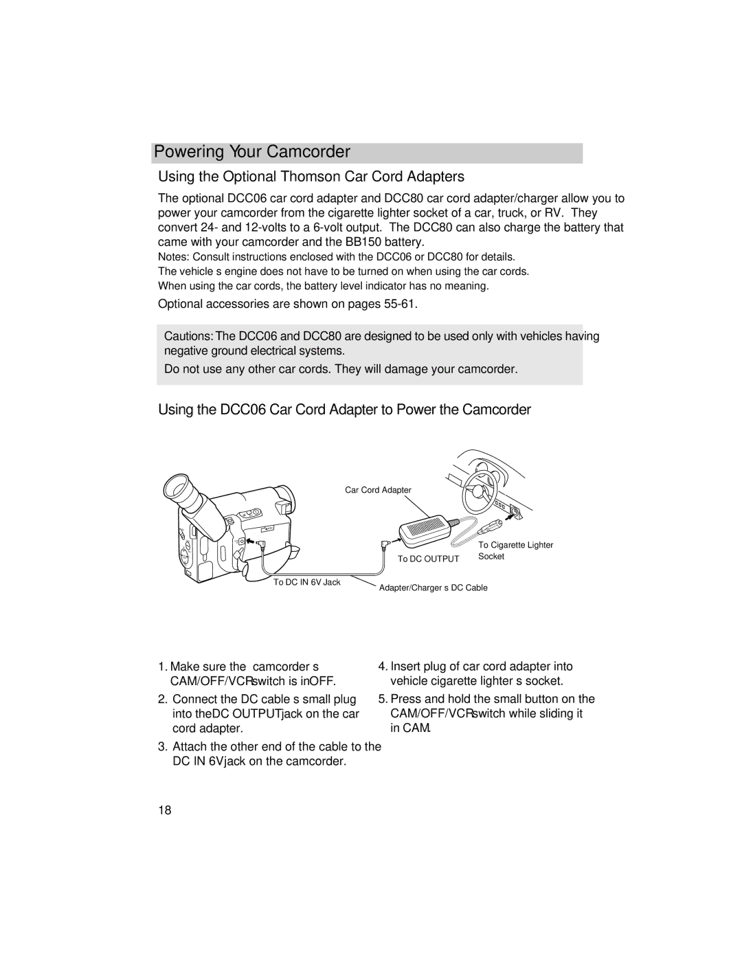 RCA PRO846 manual Using the Optional Thomson Car Cord Adapters, Using the DCC06 Car Cord Adapter to Power the Camcorder 