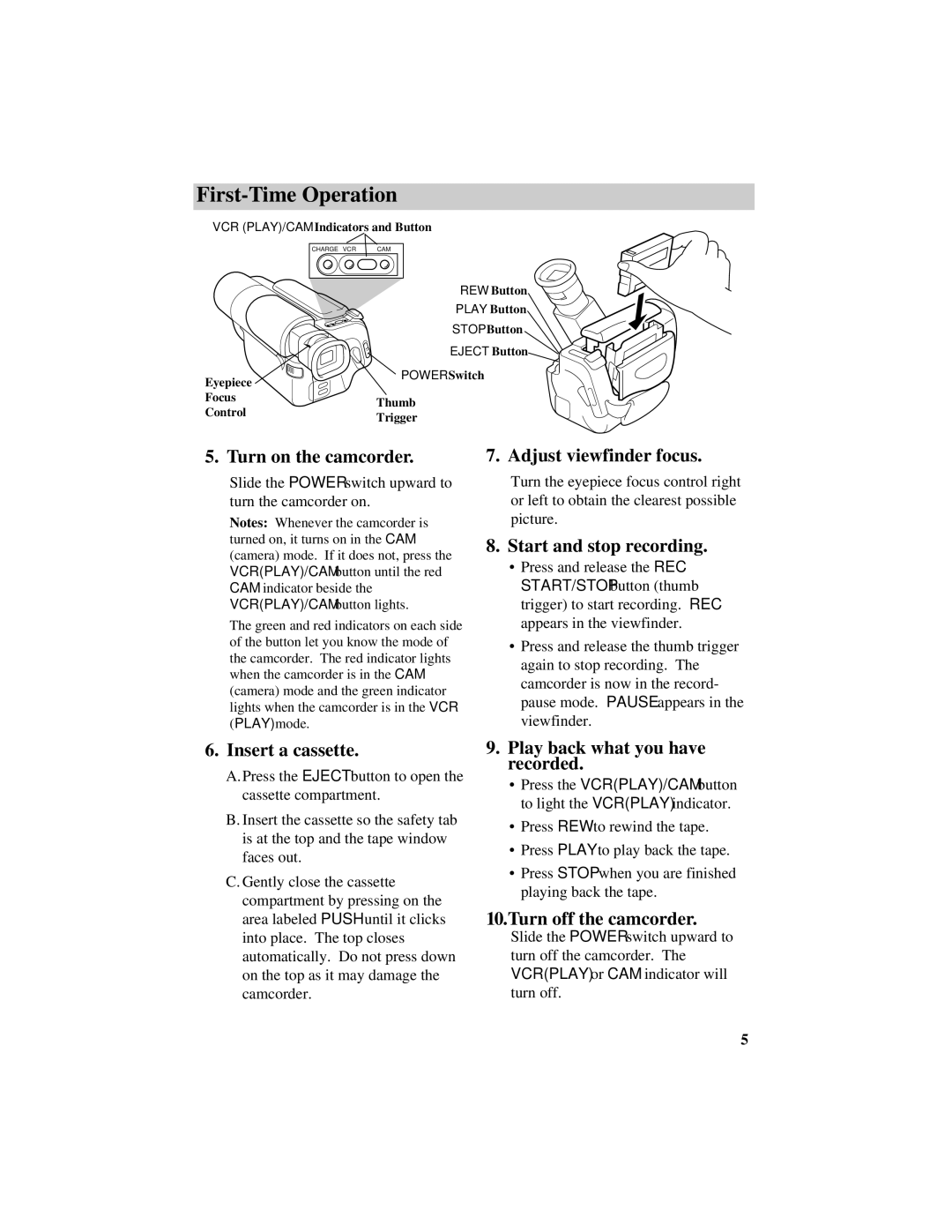 RCA Pro842, Pro848, Pro847 manual Turn on the camcorder, Adjust viewfinder focus, Start and stop recording, Insert a cassette 