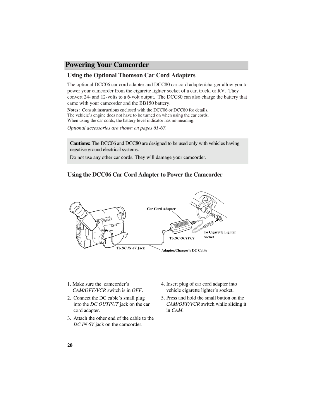 RCA Pro884HB manual Using the Optional Thomson Car Cord Adapters, Using the DCC06 Car Cord Adapter to Power the Camcorder 