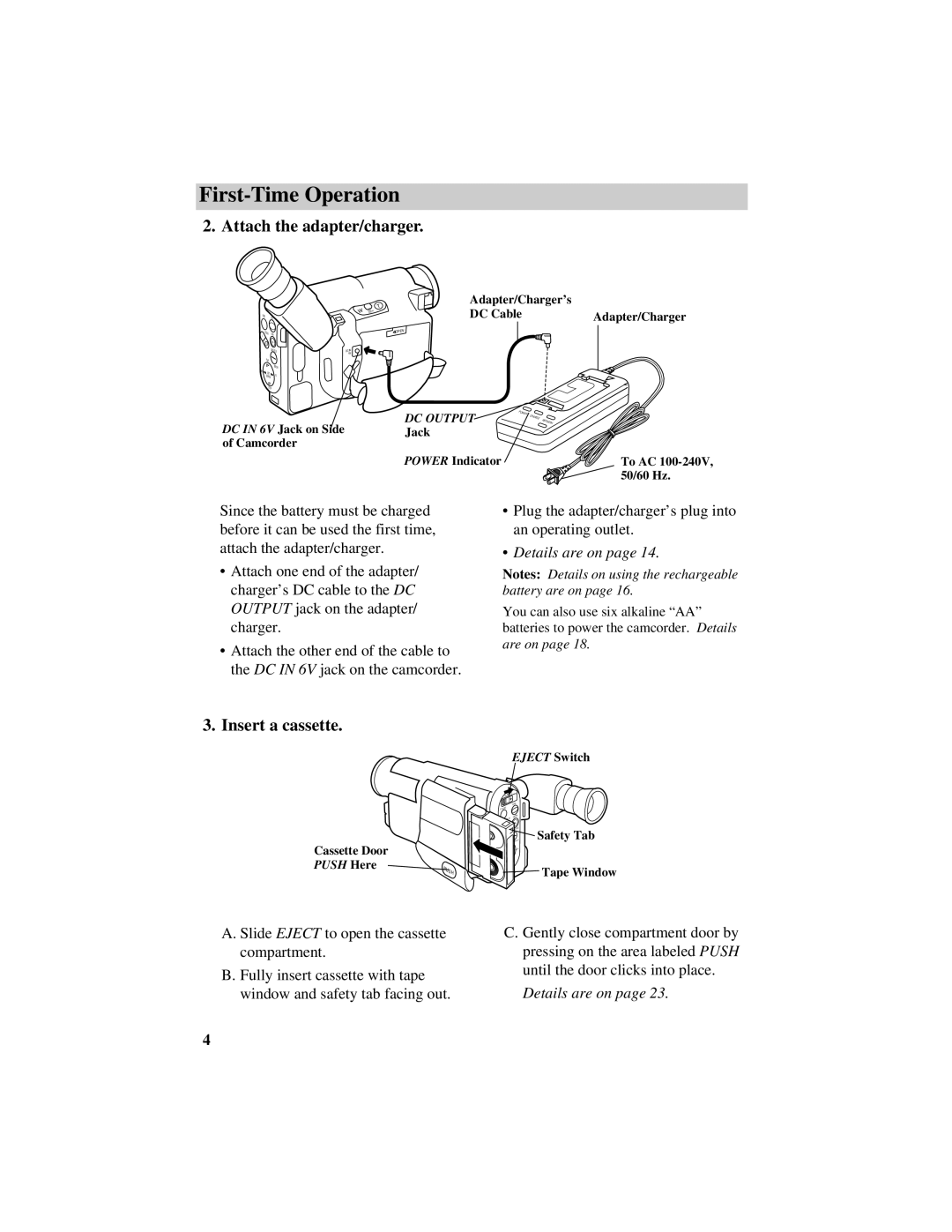 RCA Pro884HB manual Attach the adapter/charger, Insert a cassette 