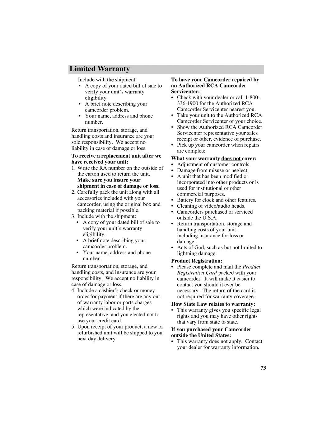 RCA Pro884HB manual What your warranty does not cover, Product Registration, How State Law relates to warranty 