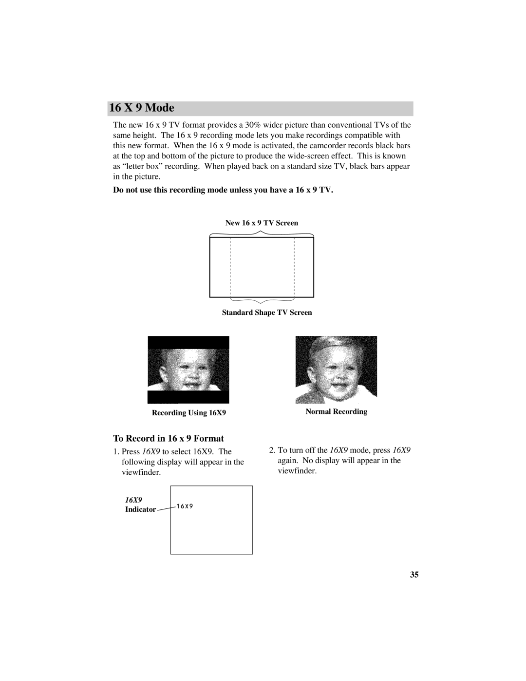 RCA Pro942 manual 16 X 9 Mode, To Record in 16 x 9 Format, Do not use this recording mode unless you have a 16 x 9 TV 