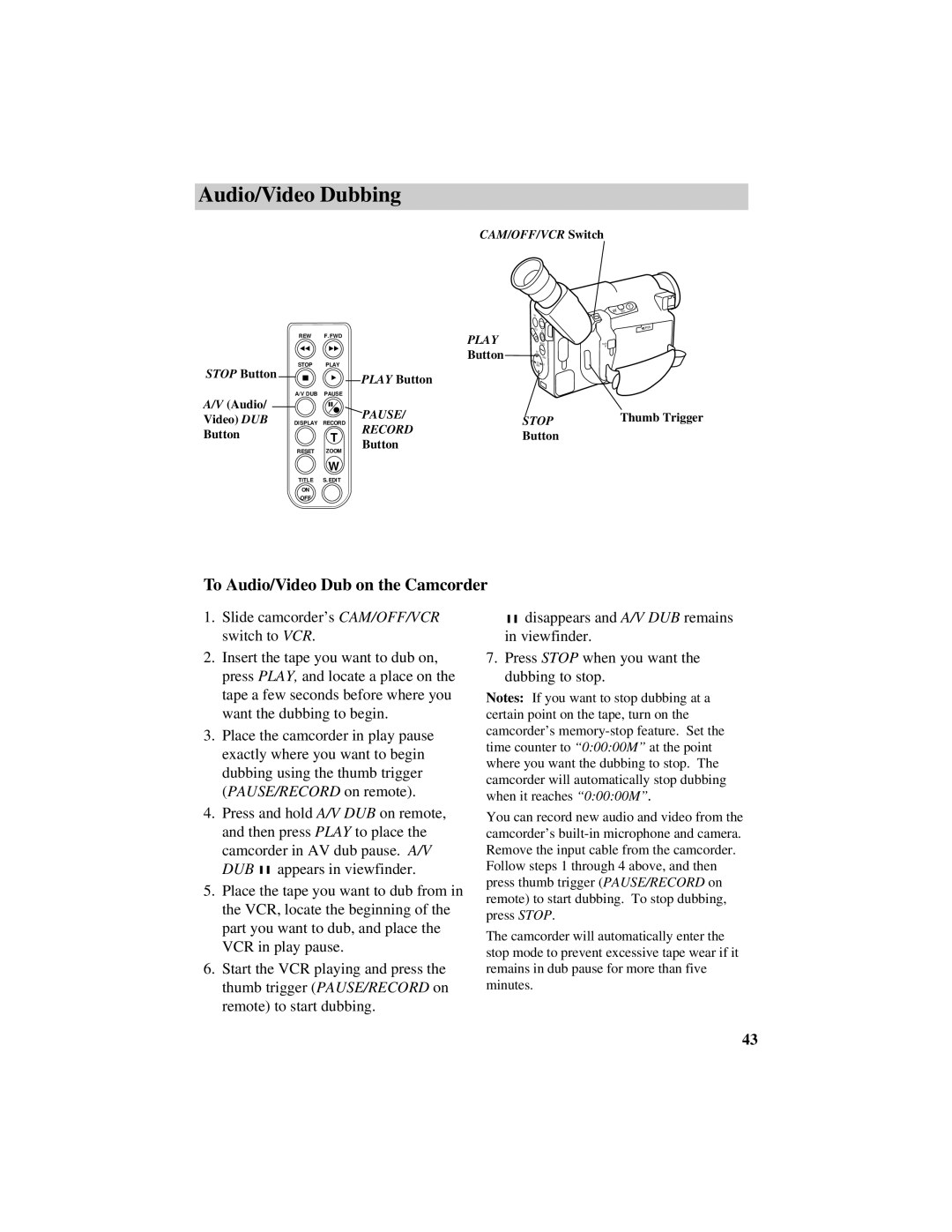 RCA Pro942 manual To Audio/Video Dub on the Camcorder 