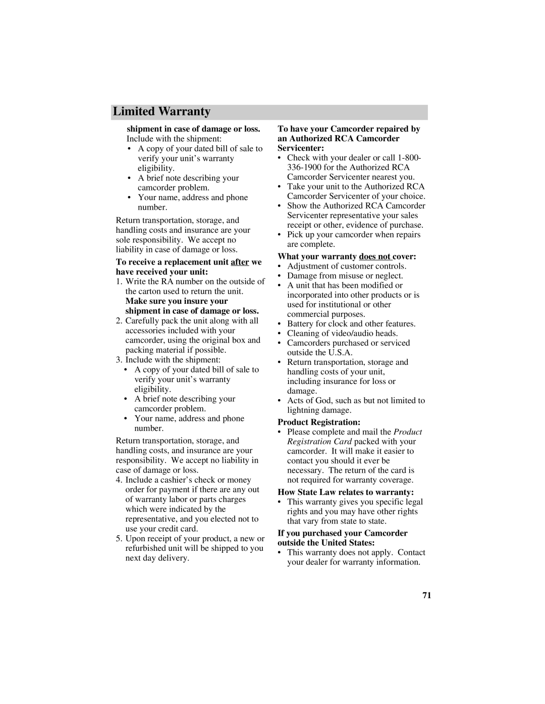 RCA Pro942 manual What your warranty does not cover, Product Registration, How State Law relates to warranty 