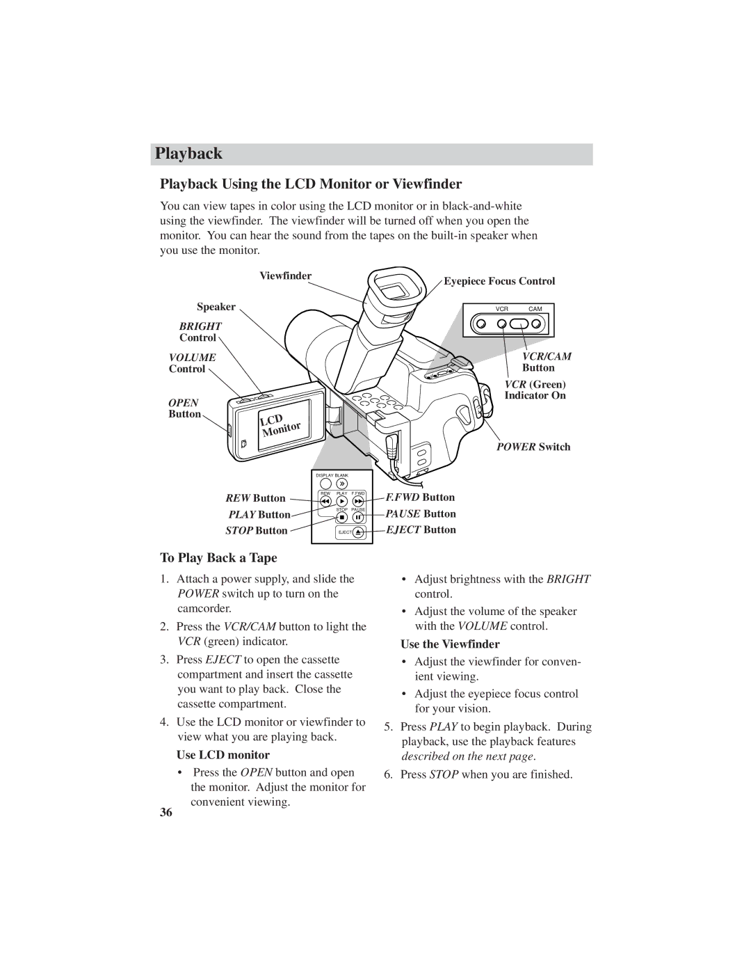 RCA ProV600 Playback Using the LCD Monitor or Viewfinder, To Play Back a Tape, Use LCD monitor, Use the Viewfinder 