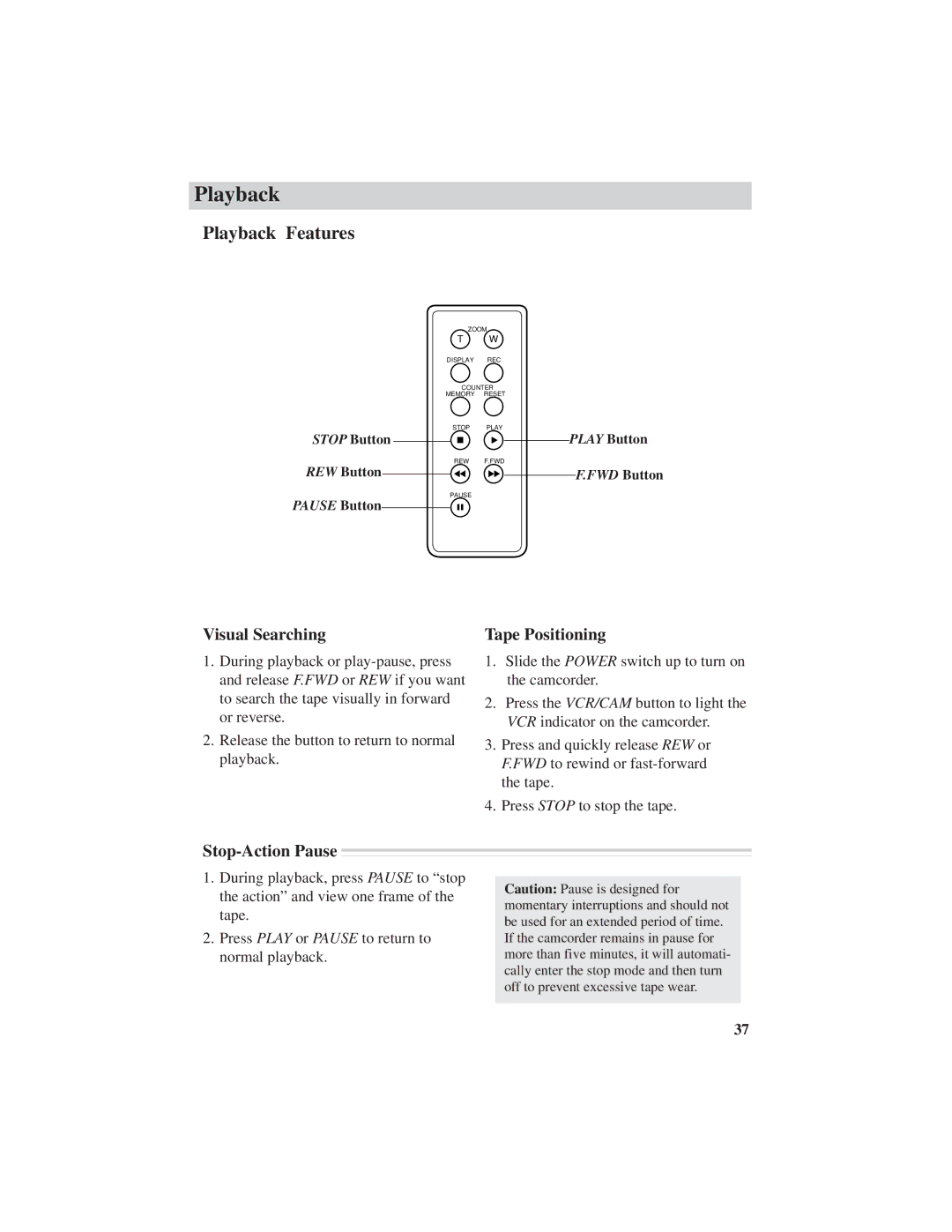 RCA ProV600 manual Playback Features, Visual Searching, Tape Positioning, Stop-Action Pause 