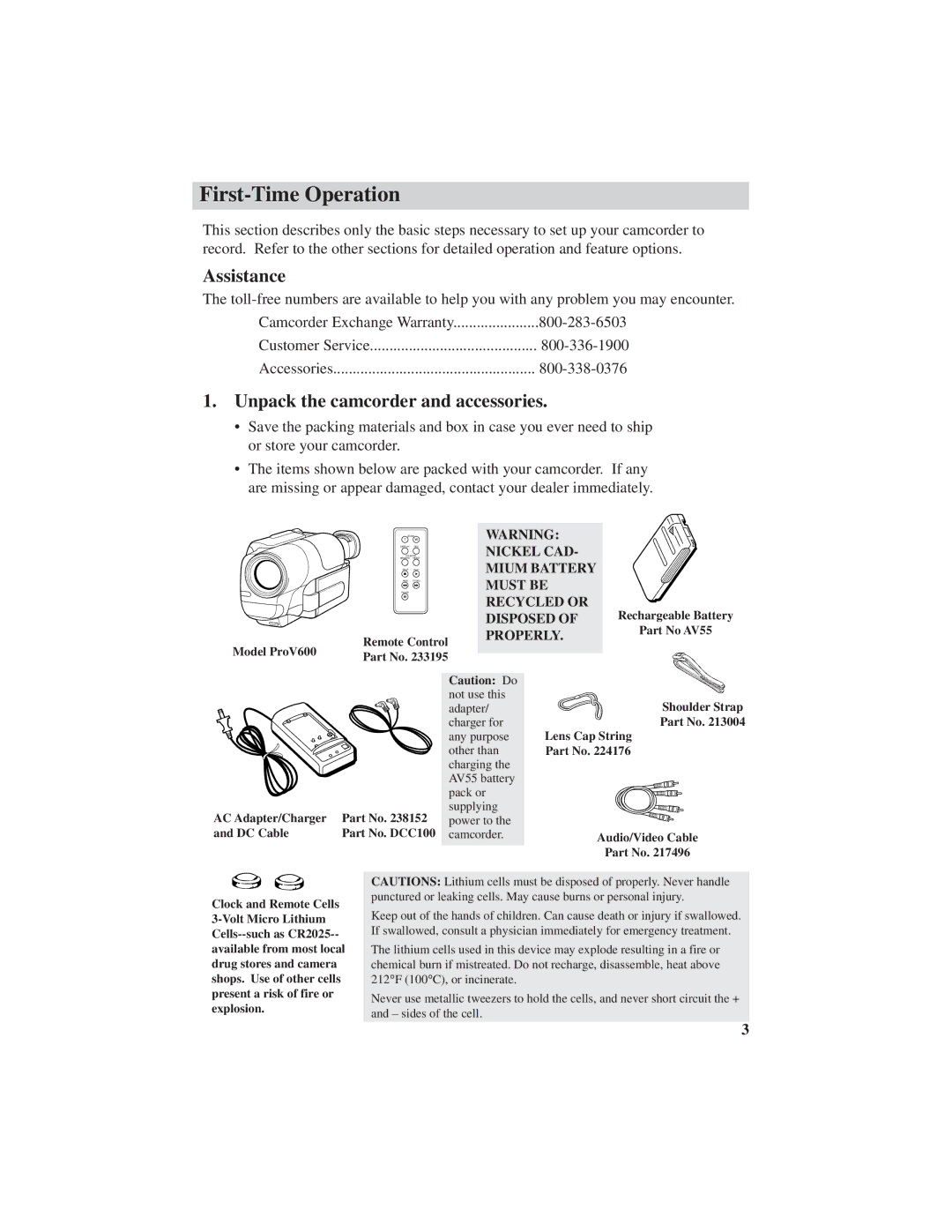 RCA ProV600 manual First-Time Operation, Assistance, Unpack the camcorder and accessories 