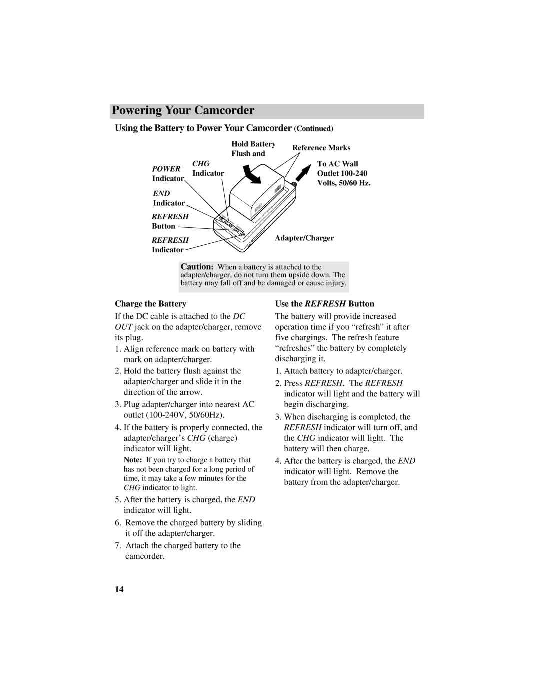 RCA ProV800C manual Using the Battery to Power Your Camcorder, Charge the Battery, Use the Refresh Button 