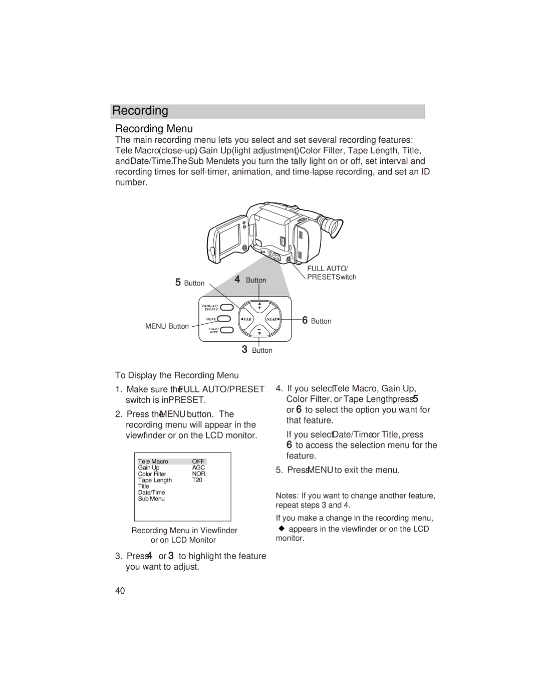 RCA ProV800C manual To Display the Recording Menu, Make sure the Full AUTO/PRESET switch is in Preset 