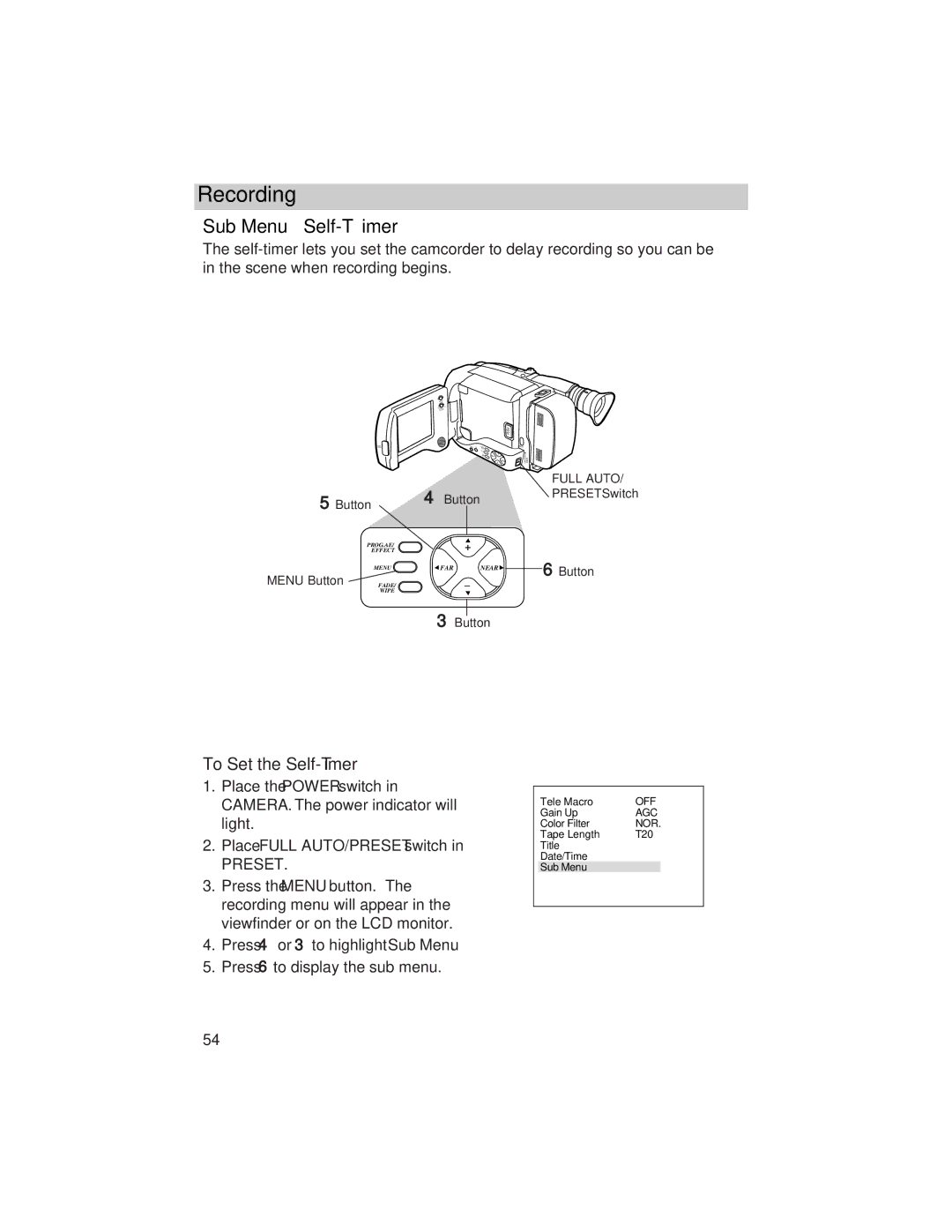 RCA ProV800C manual Sub Menu Self-Timer, To Set the Self-Timer, Place Full AUTO/PRESET switch 