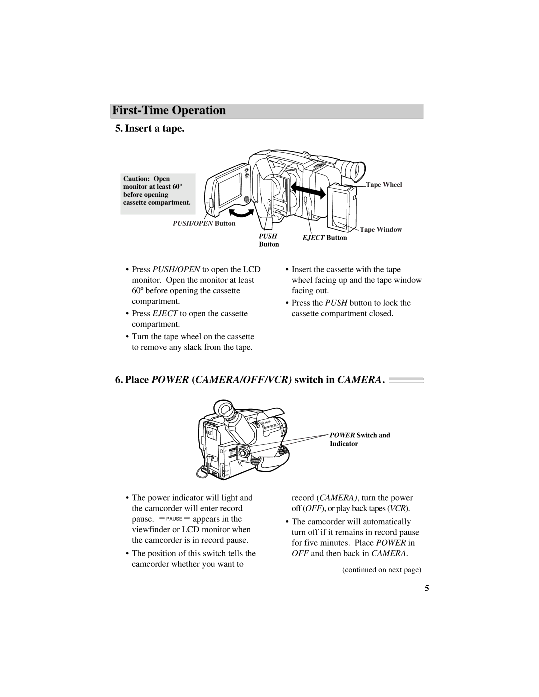 RCA ProV800C manual Insert a tape, Place Power CAMERA/OFF/VCR switch in Camera 